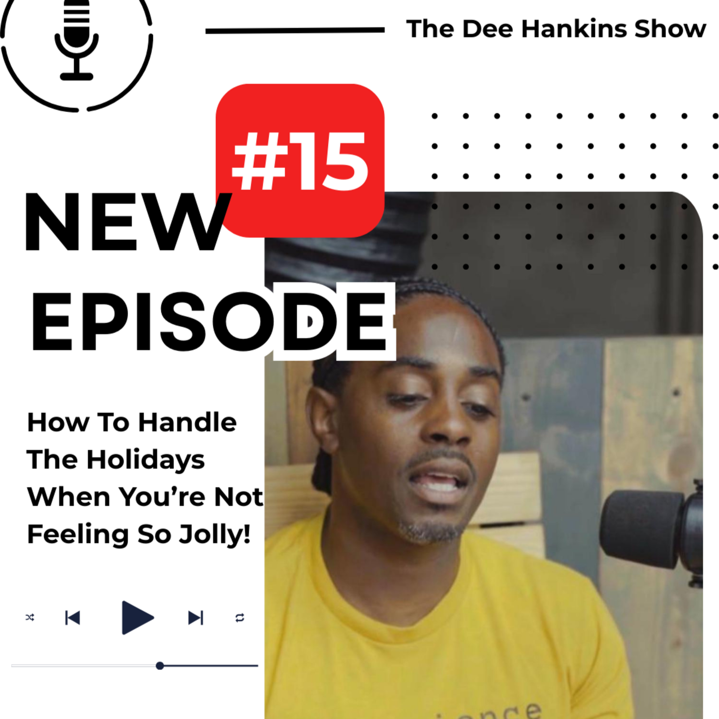 Ep. 15 - When The Holidays Hurt episode artwork
