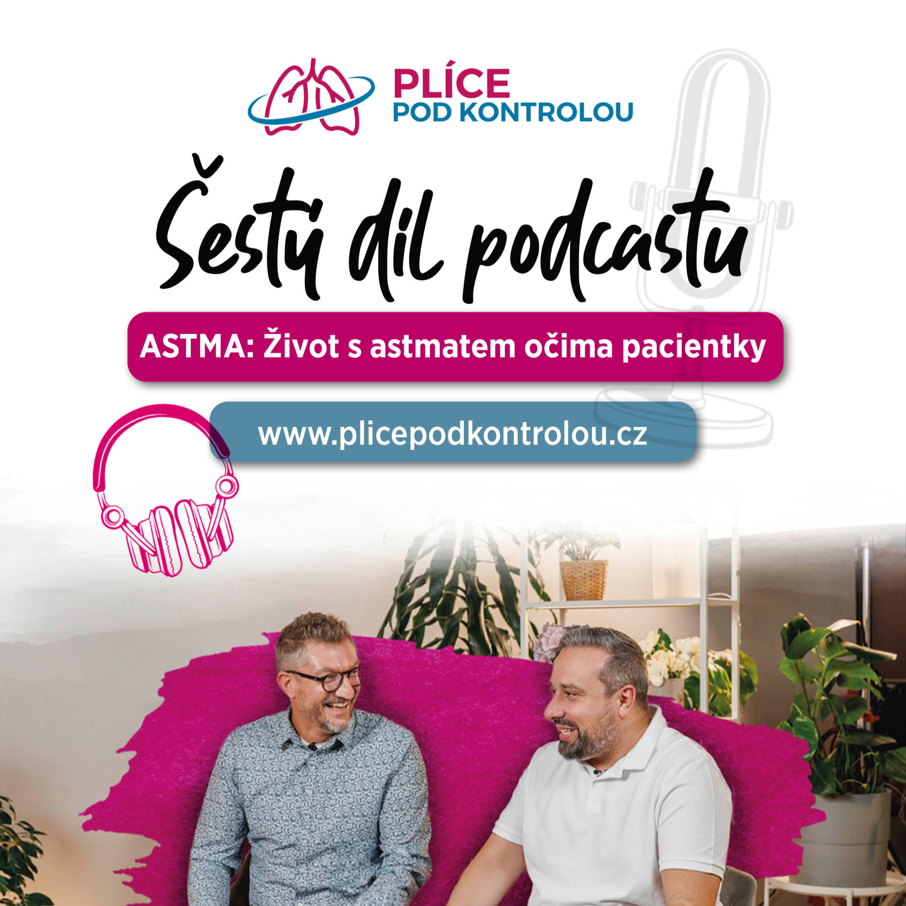 Plíce pod kontrolou podcast