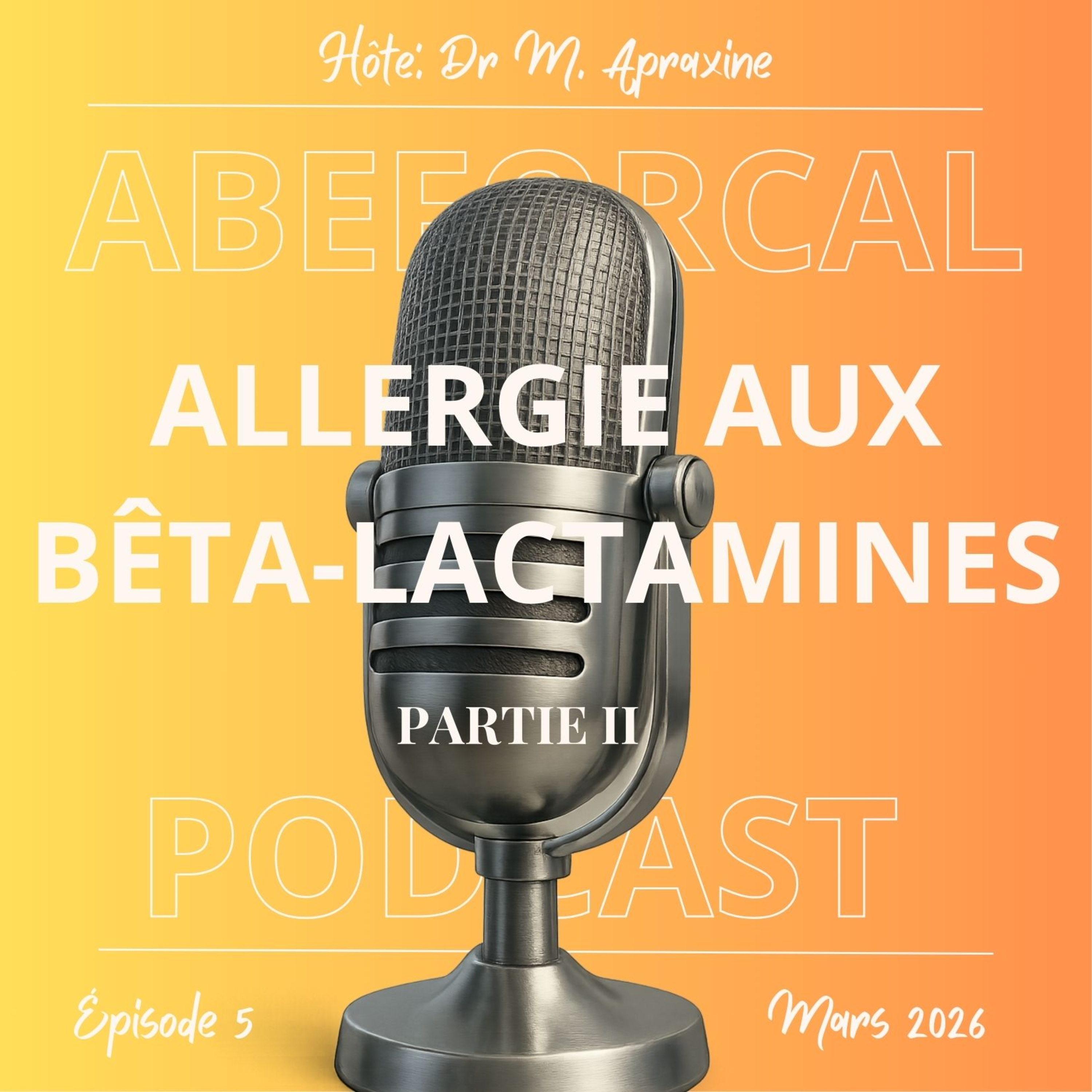 Exploration allergologique des hypersensibilités aux bêta-lactamines｜Partie II episode artwork