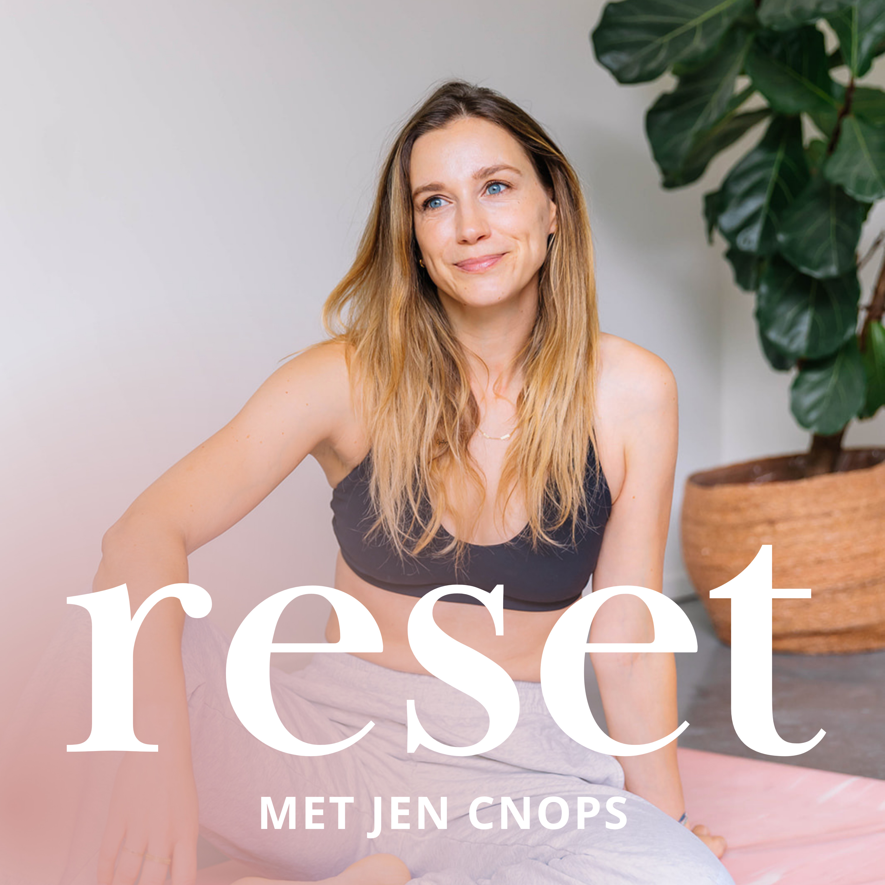 Reset met Jen