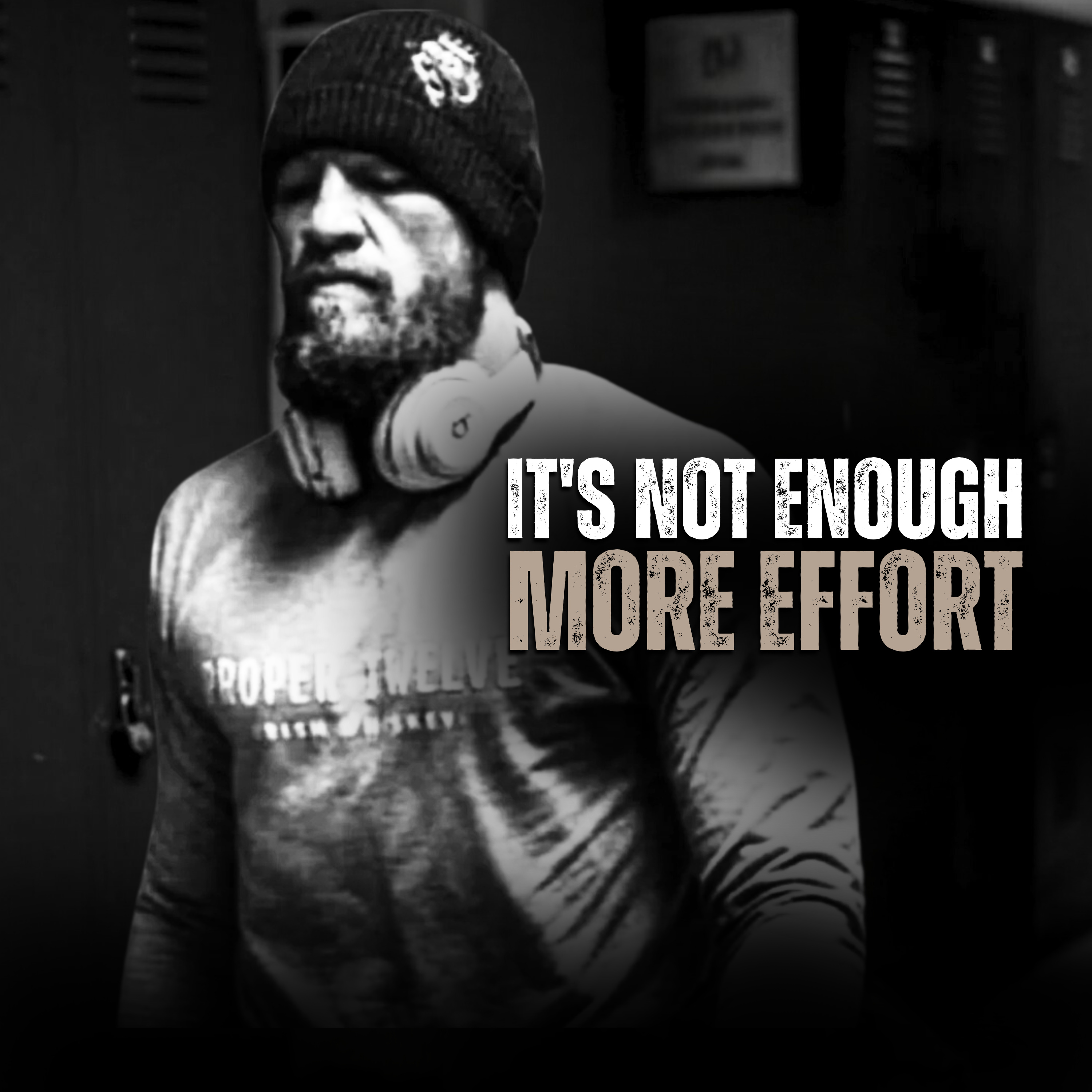 IT'S NOT ENOUGH, MORE EFFORT - Motivational Speech episode artwork