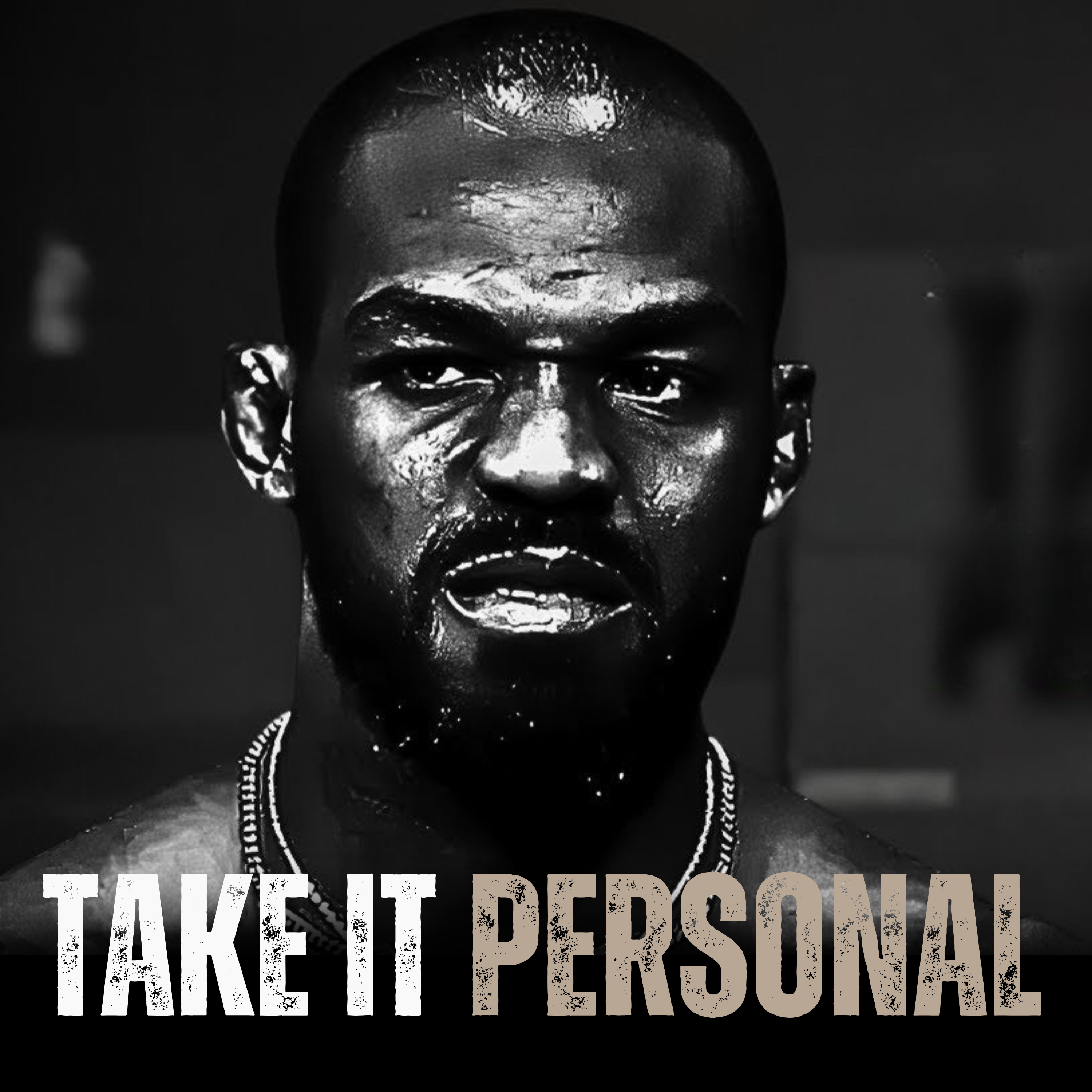 TAKE IT PERSONAL - Motivational Speech episode artwork