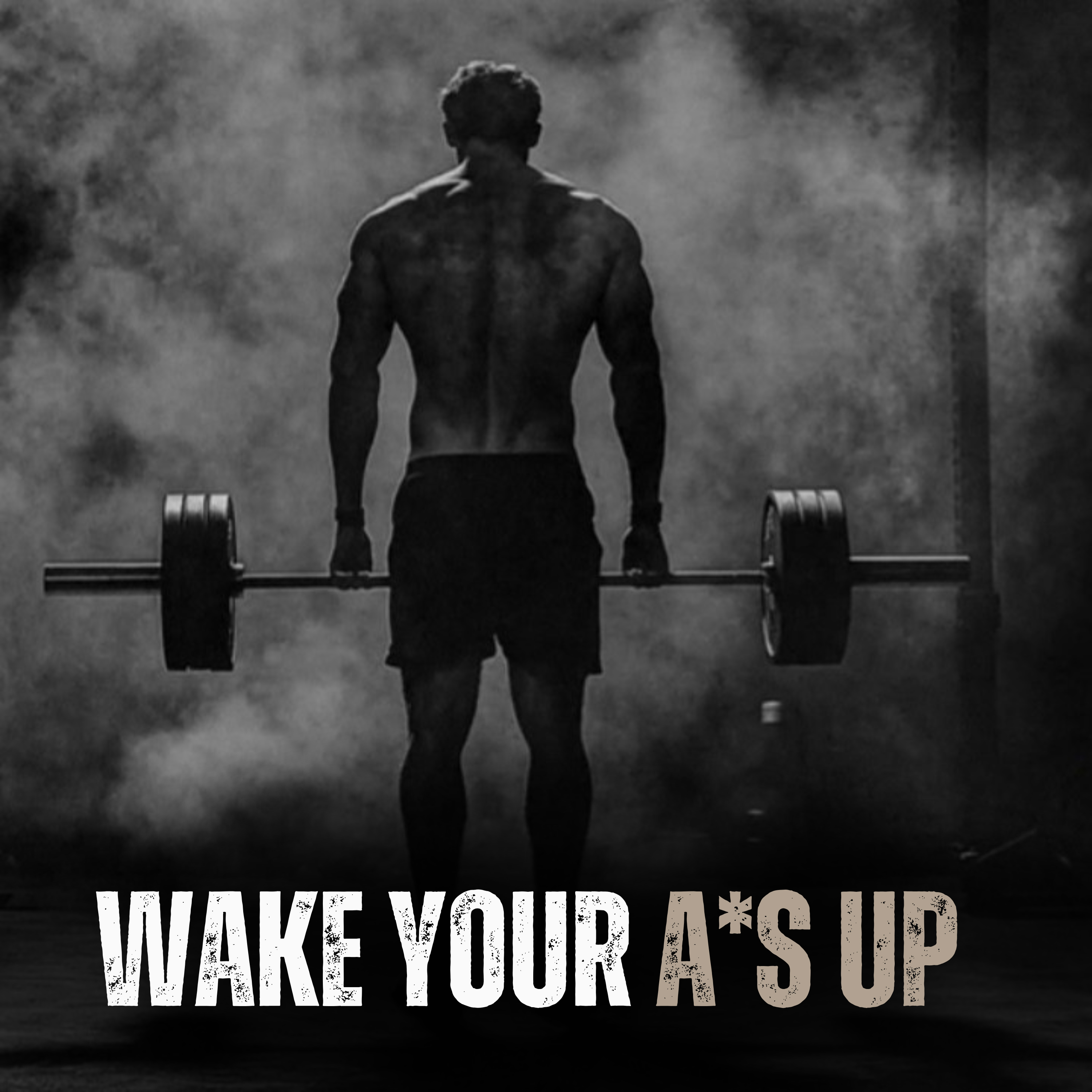 WAKE YOUR A*S UP - Motivational Speech episode artwork