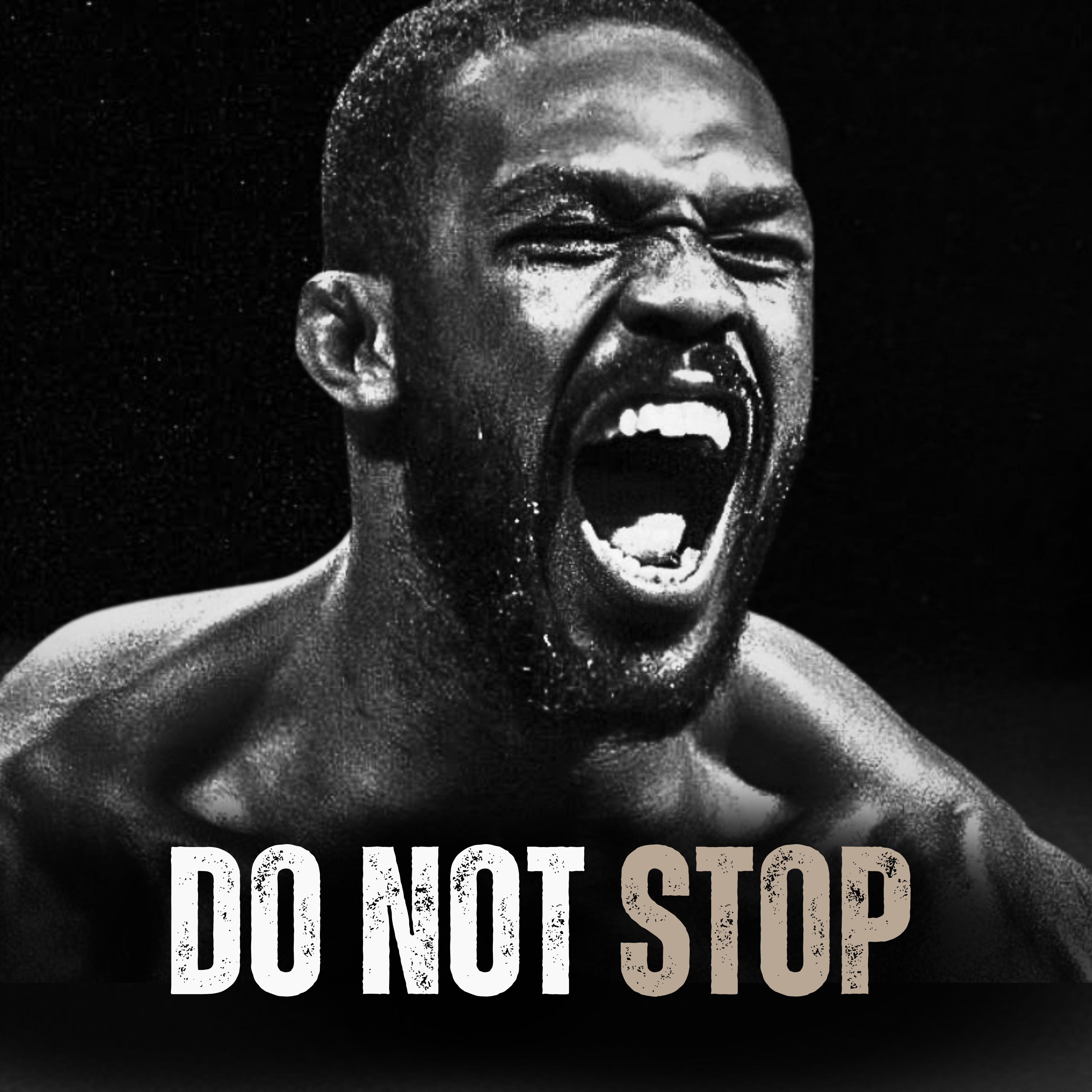 DO NOT STOP - Motivational Speech episode artwork