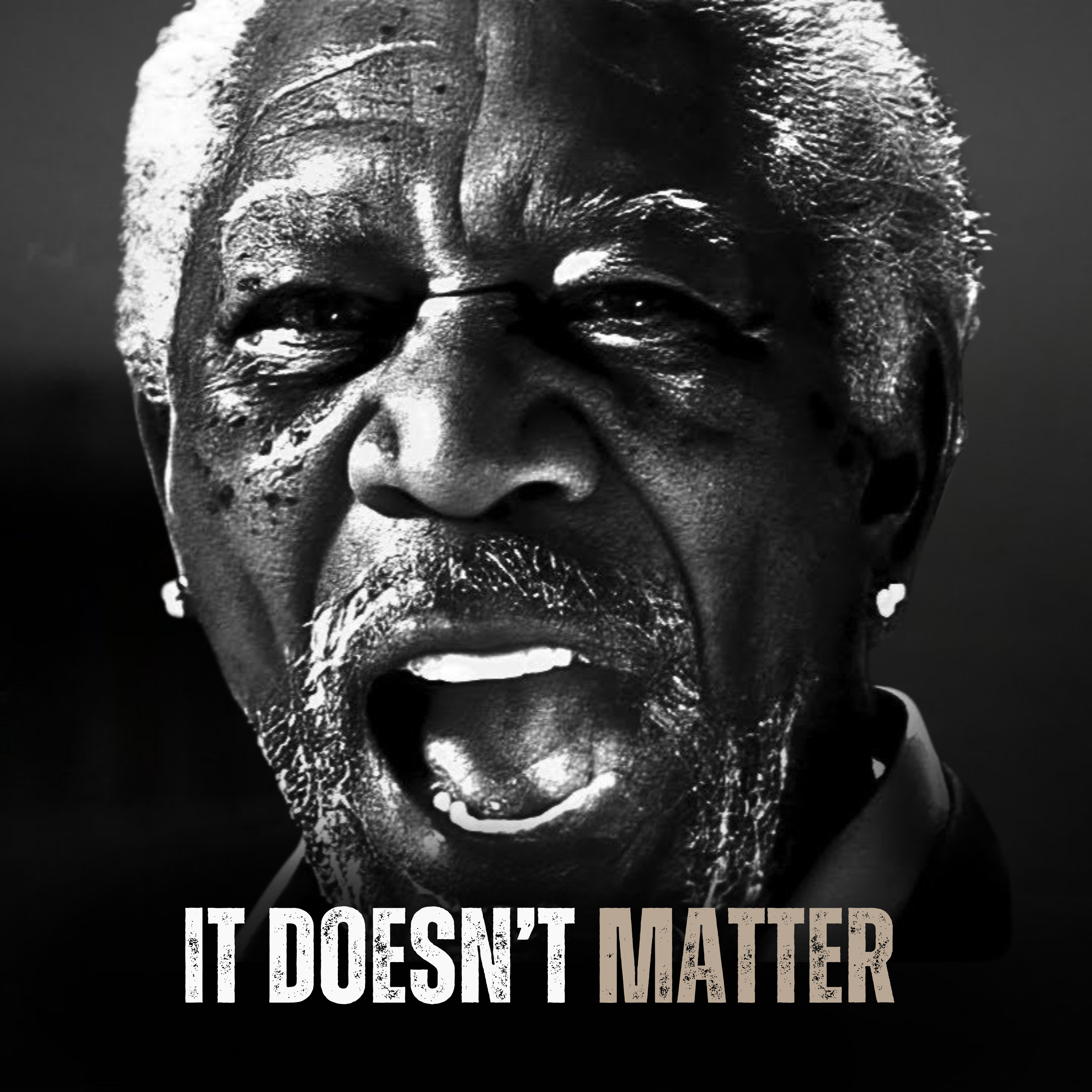 IT DOESN'T MATTER - Motivational Speech episode artwork