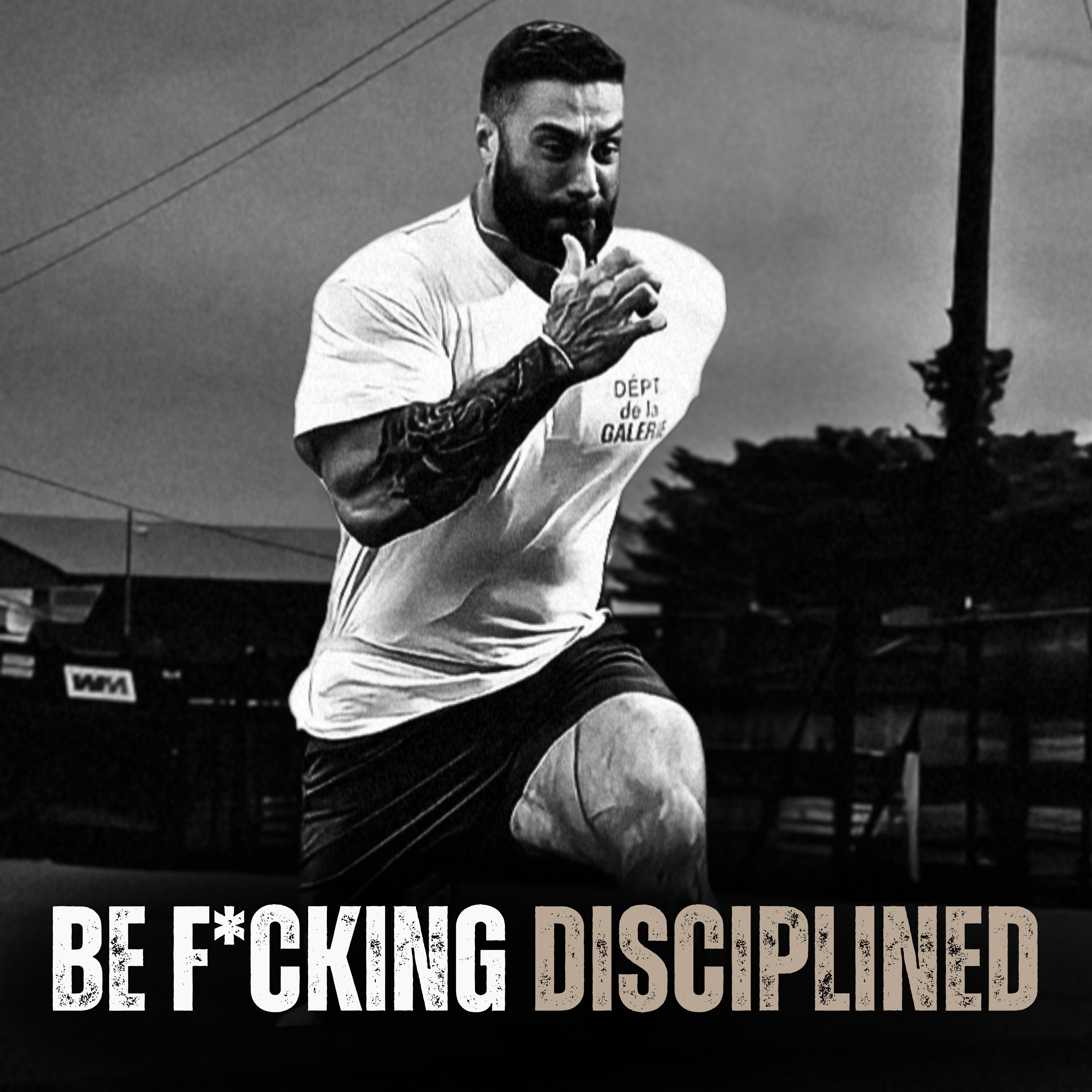 BE F*CKING DISCIPLINED - Motivational Speech
