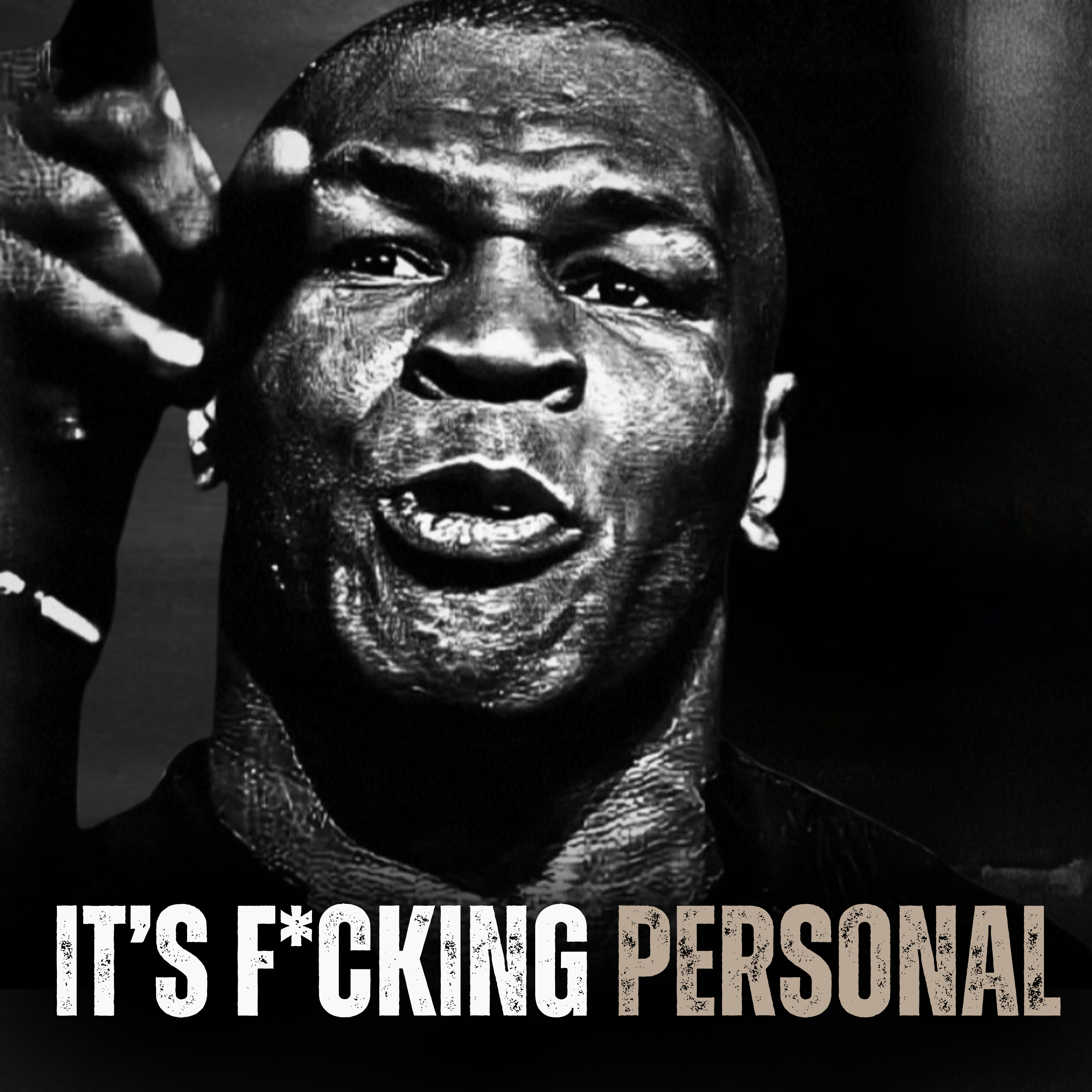 IT'S F*CKING PERSONAL - Motivational Speech