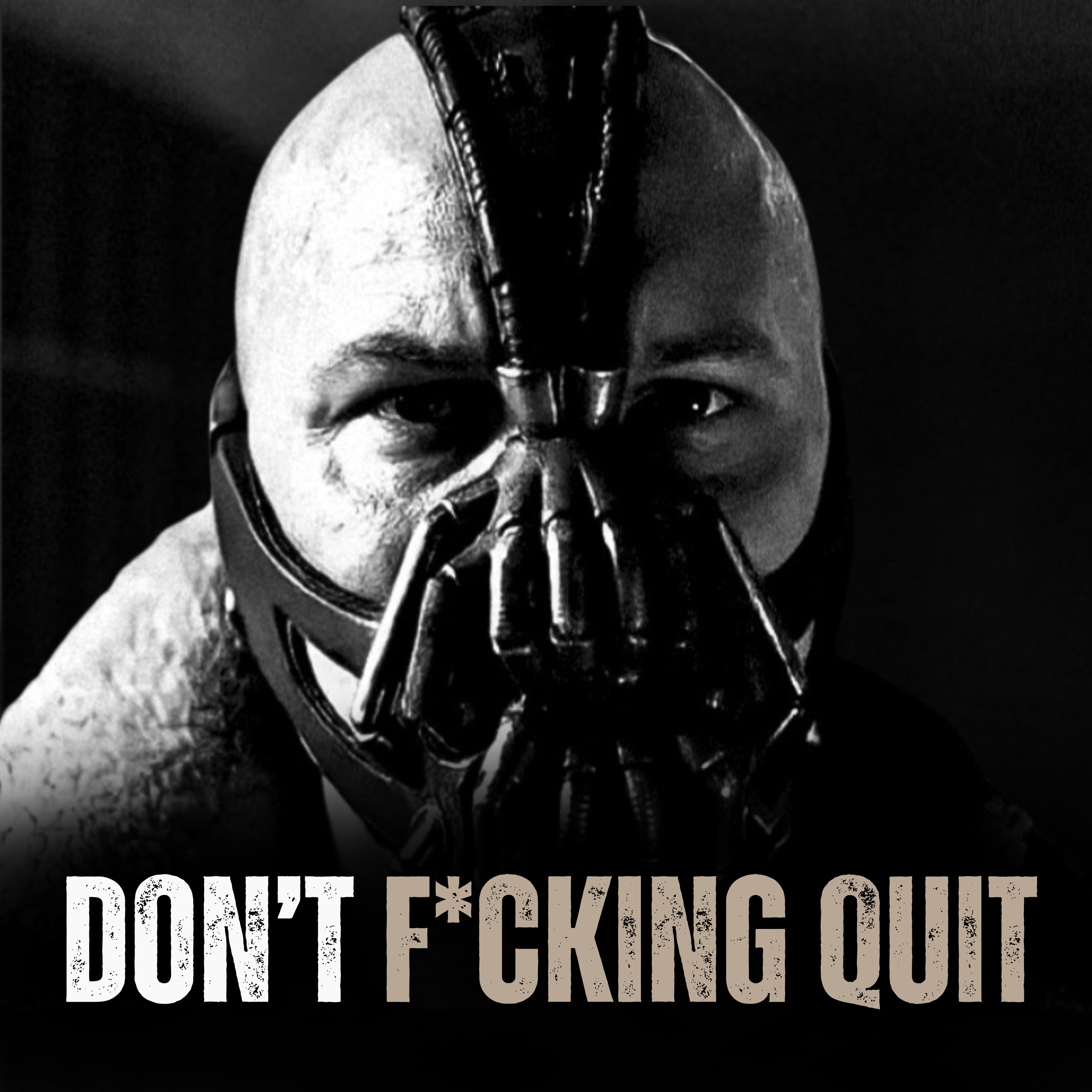 DON'T F*CKING QUIT - Motivational Speech