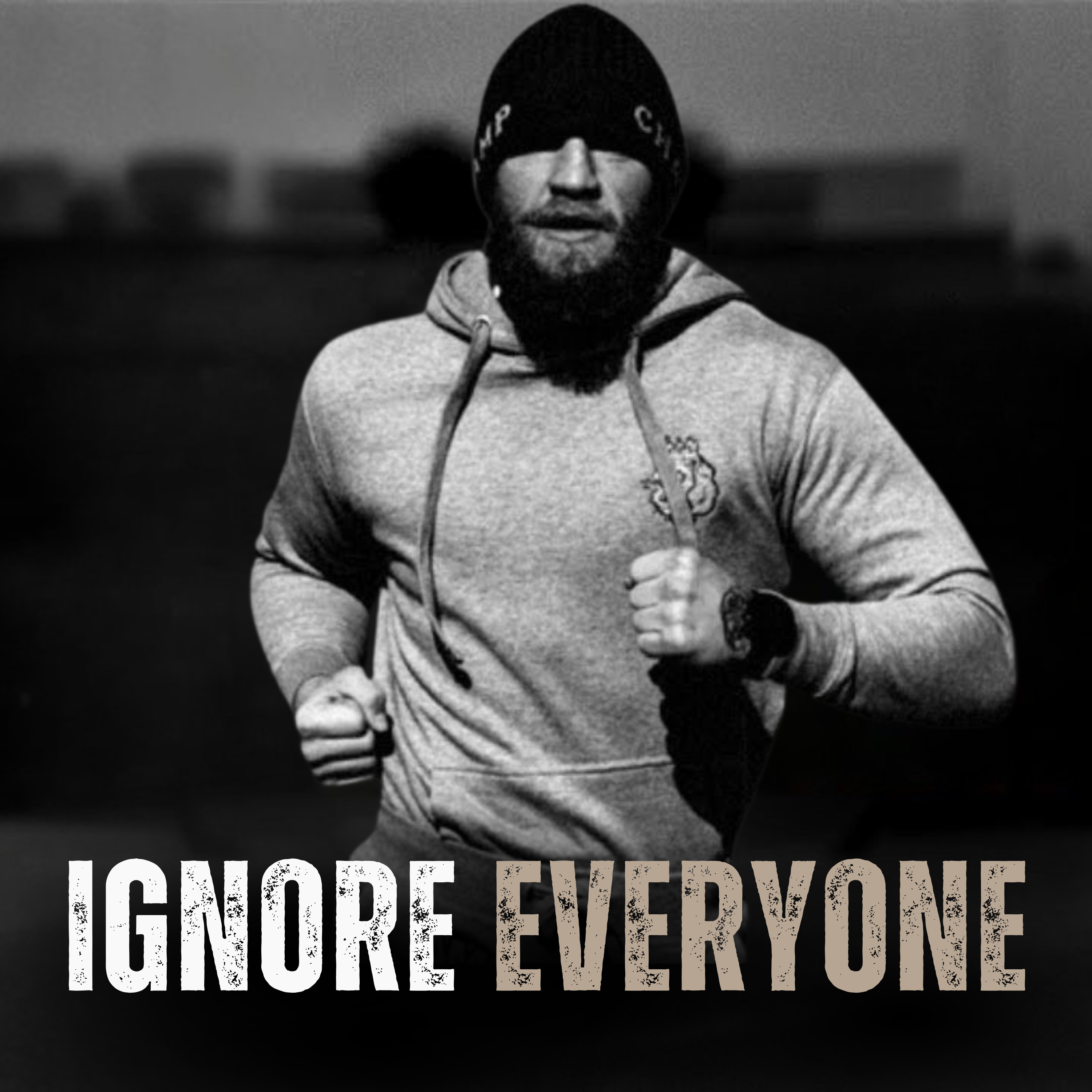 IGNORE EVERYONE, FOCUS ON YOU - Motivational Speech episode artwork