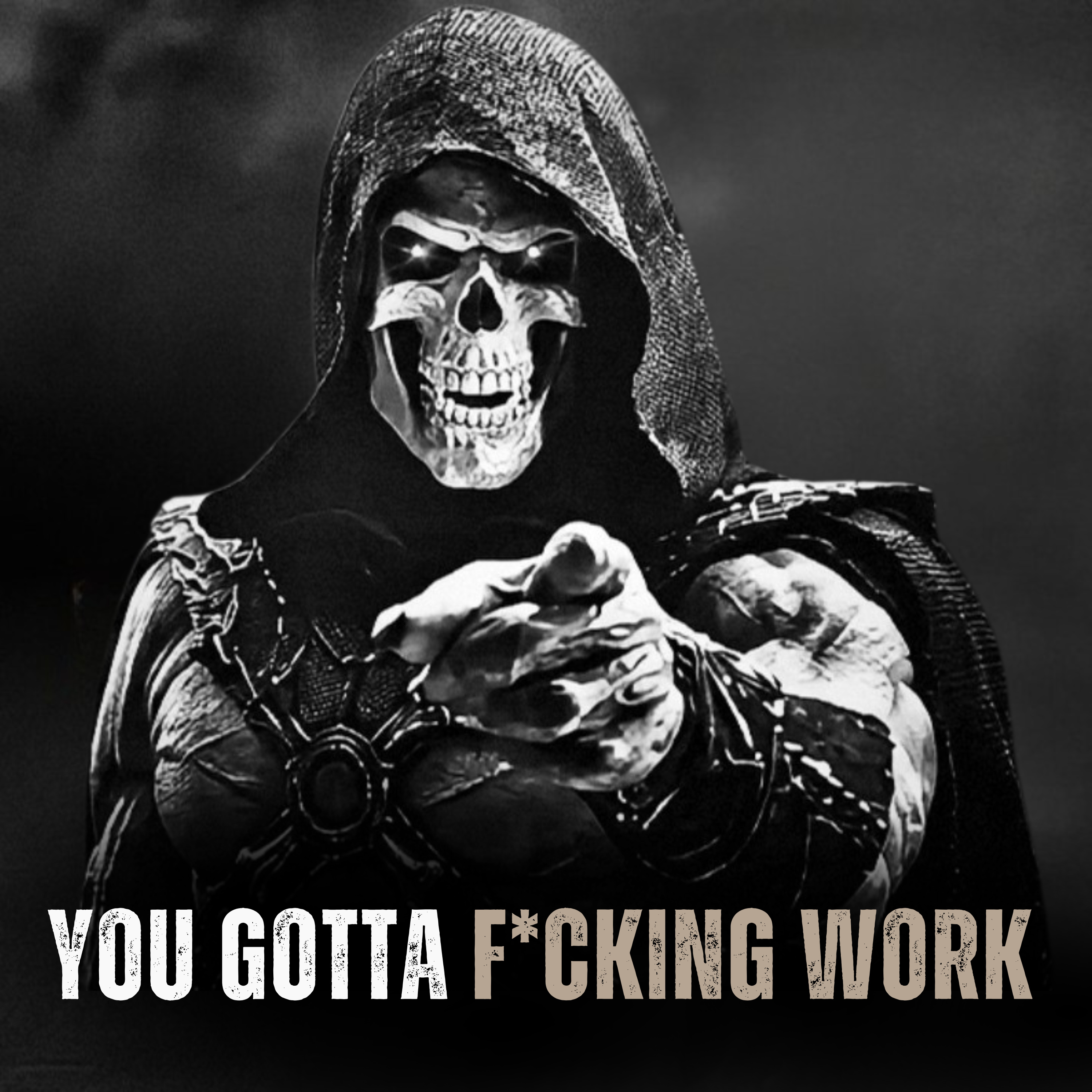 YOU GOTTA F*CKING WORK - Motivational Speech episode artwork