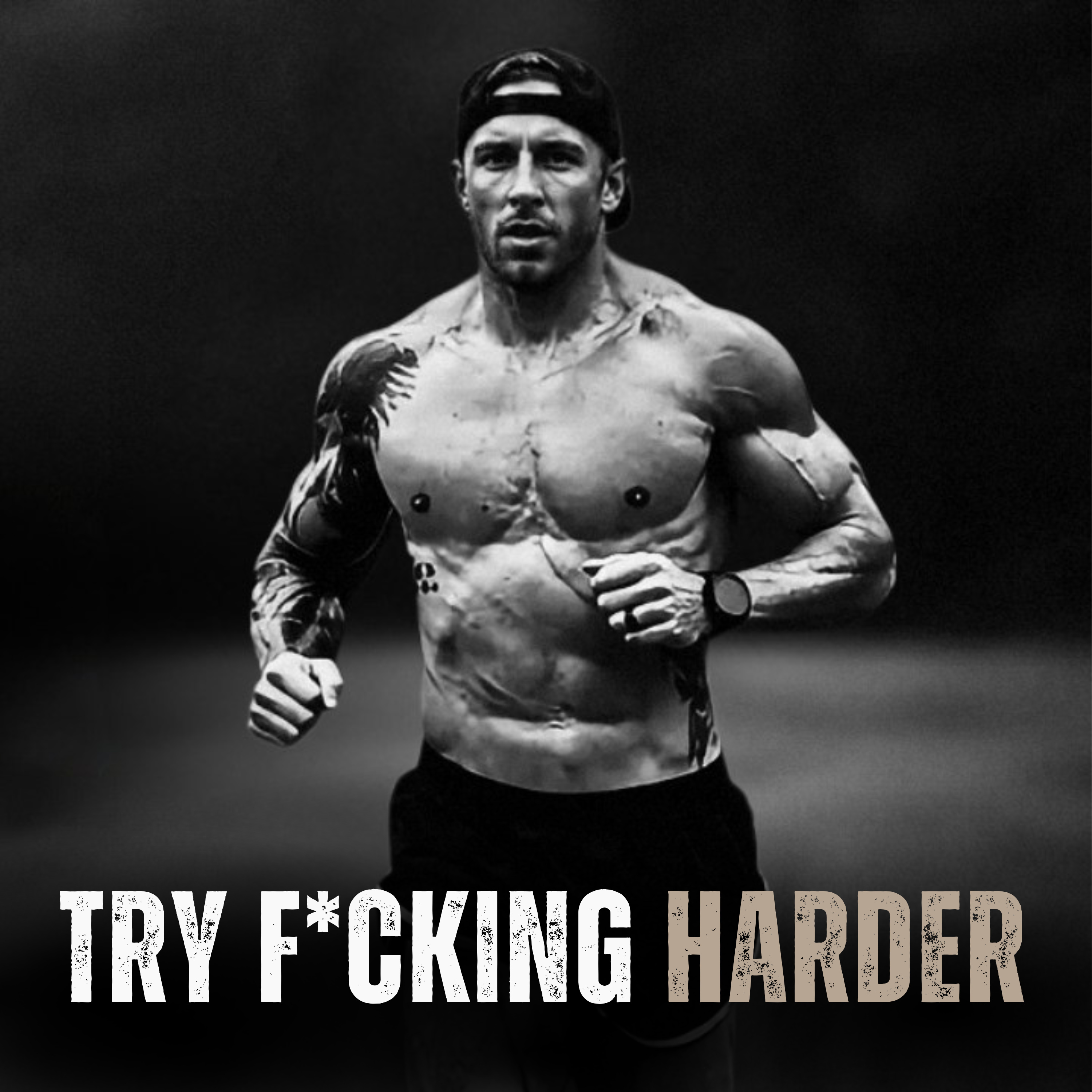 TRY F*CKING HARDER - Motivational Speech episode artwork