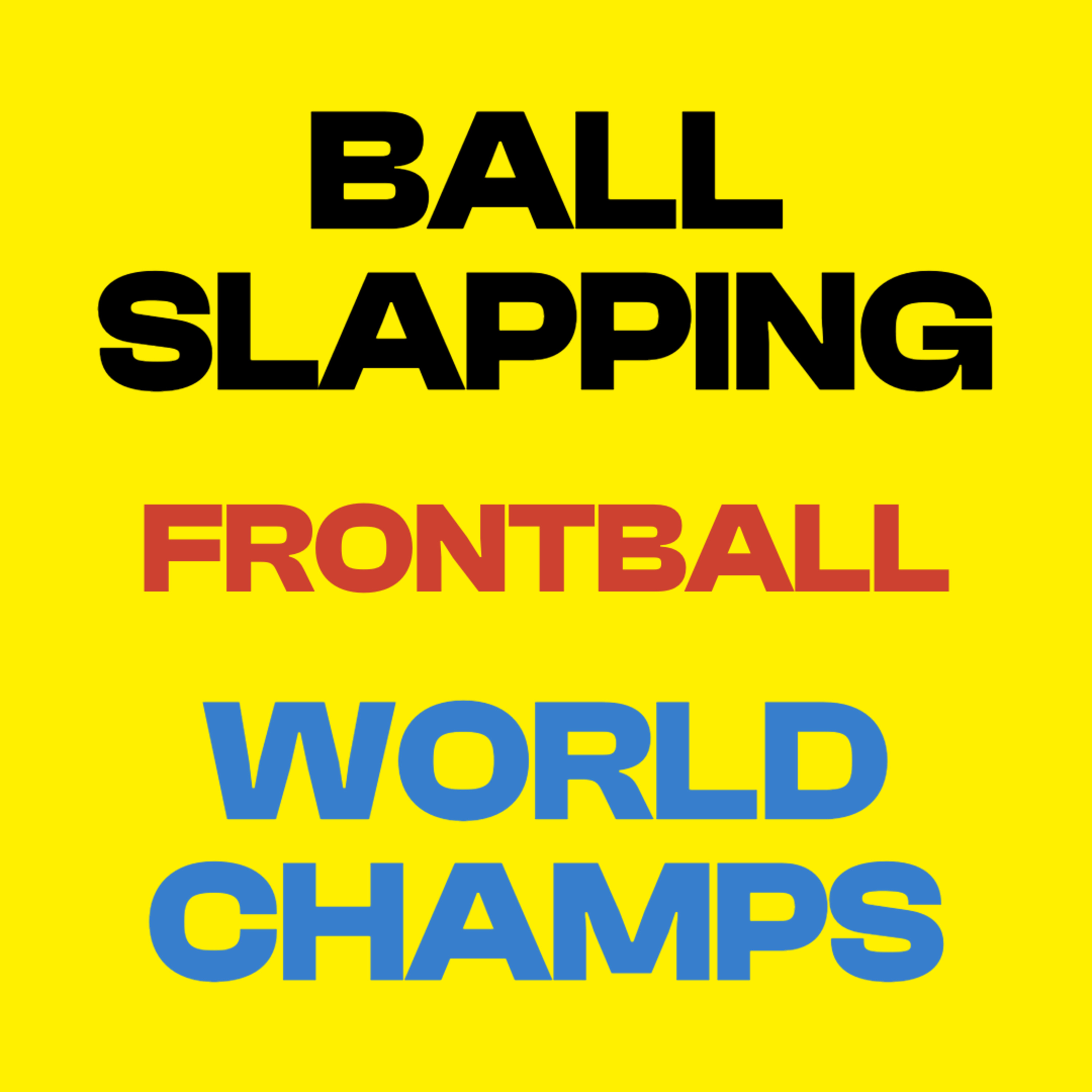 Frontball Live from CDMX World Championships | Ball Slapping Podcast episode artwork