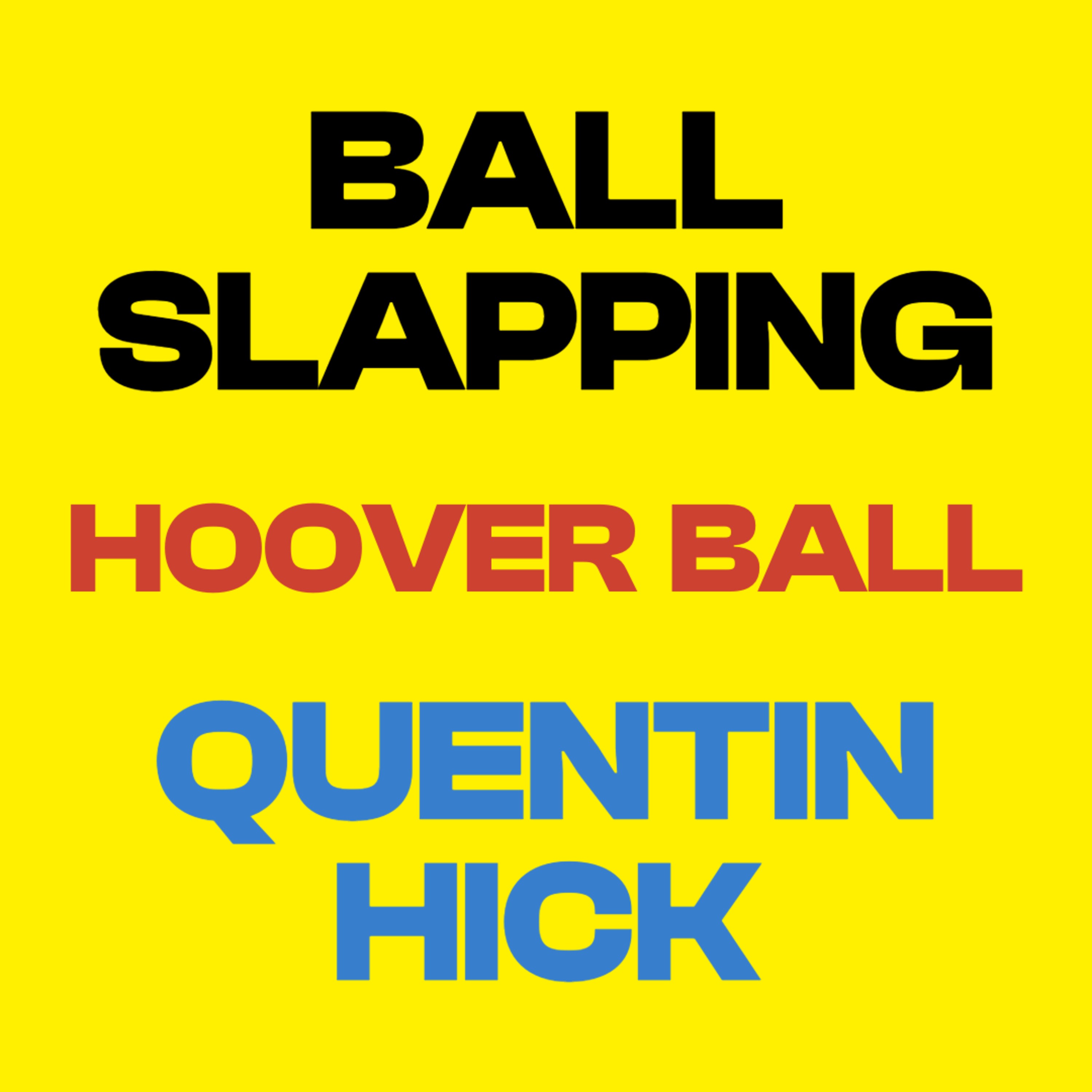 From the White House Lawn to the Beach: Inside Hoover Ball with Quentin Hick | Ball Slapping Podcast episode artwork