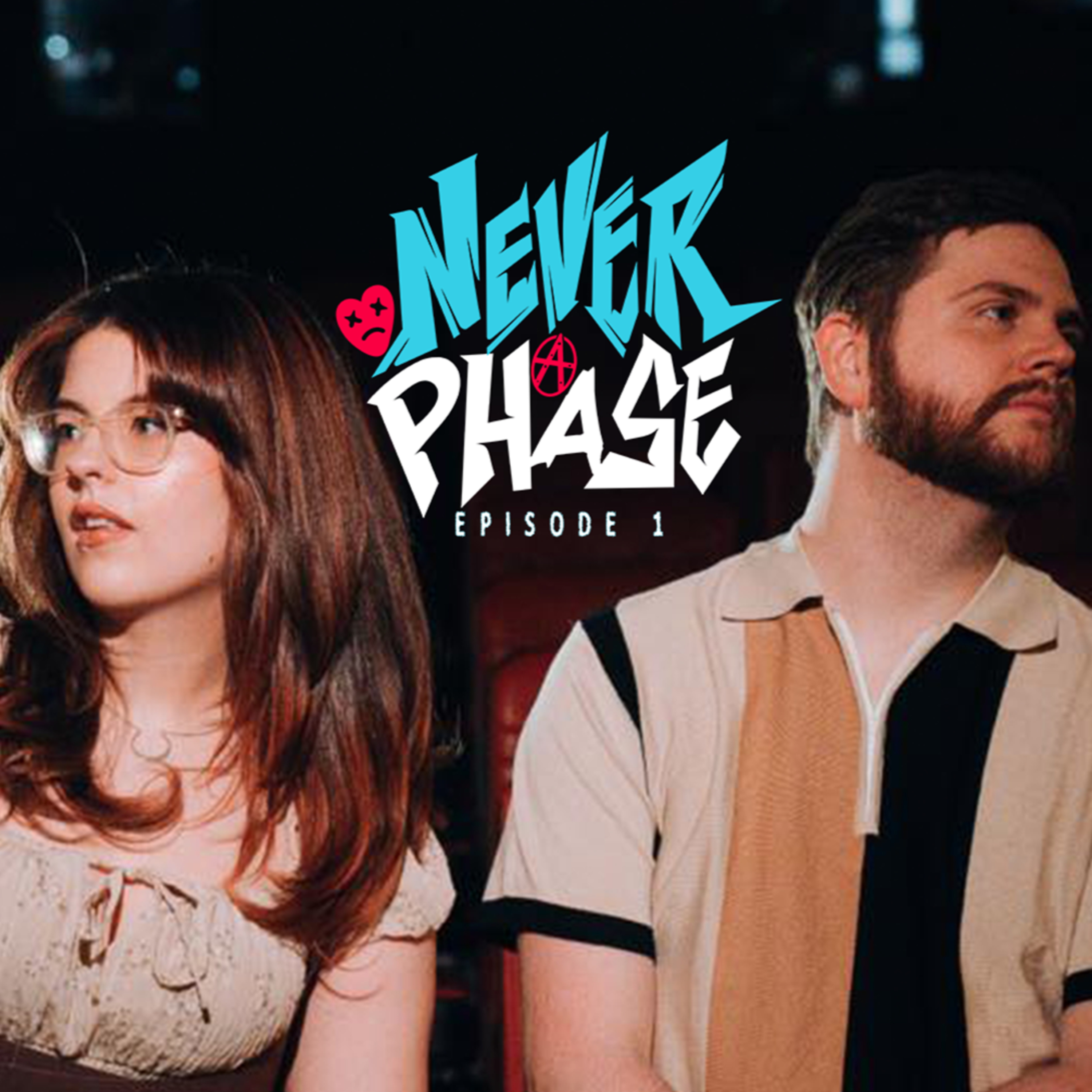 Never A Phase 1: glimmers episode artwork