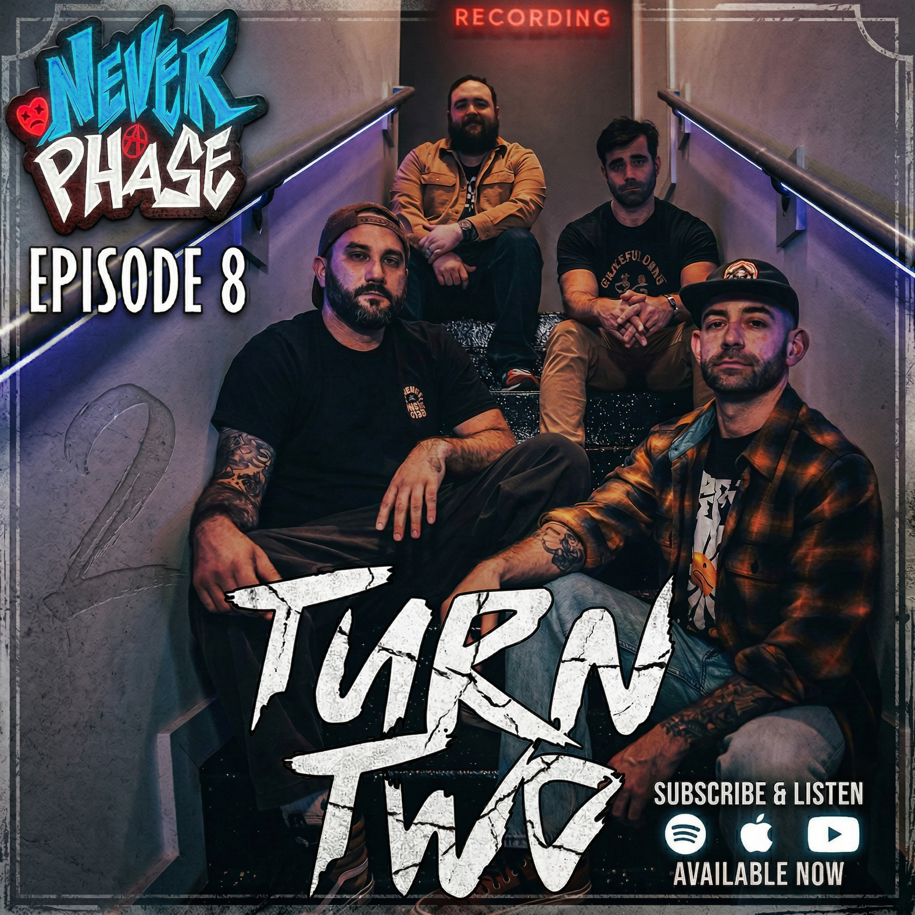 Never A Phase 8: Turn Two  episode artwork