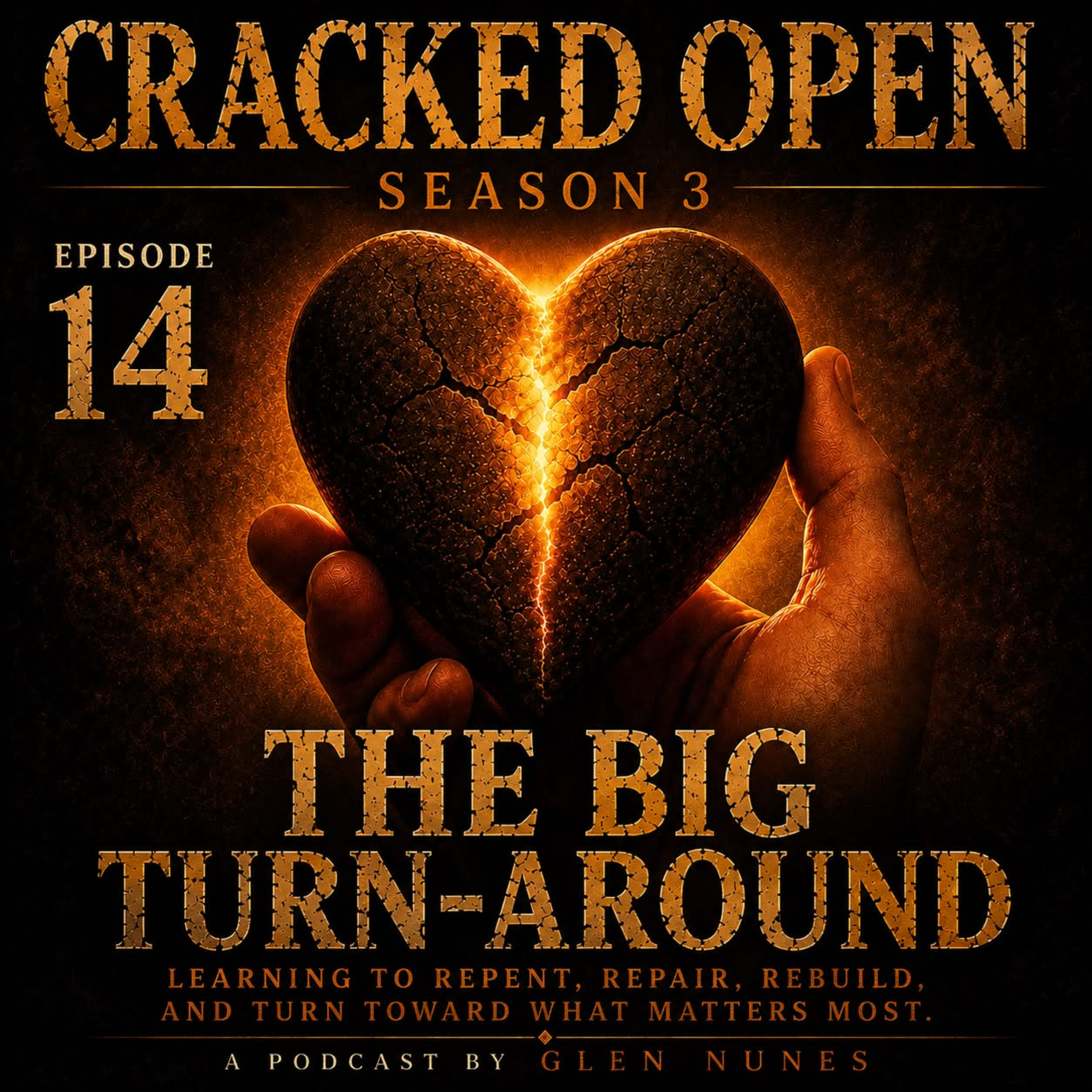 The Big Turn-A-Round - Cracked Open - Season 3 Episode 14: The Big Turn-A-Round episode artwork