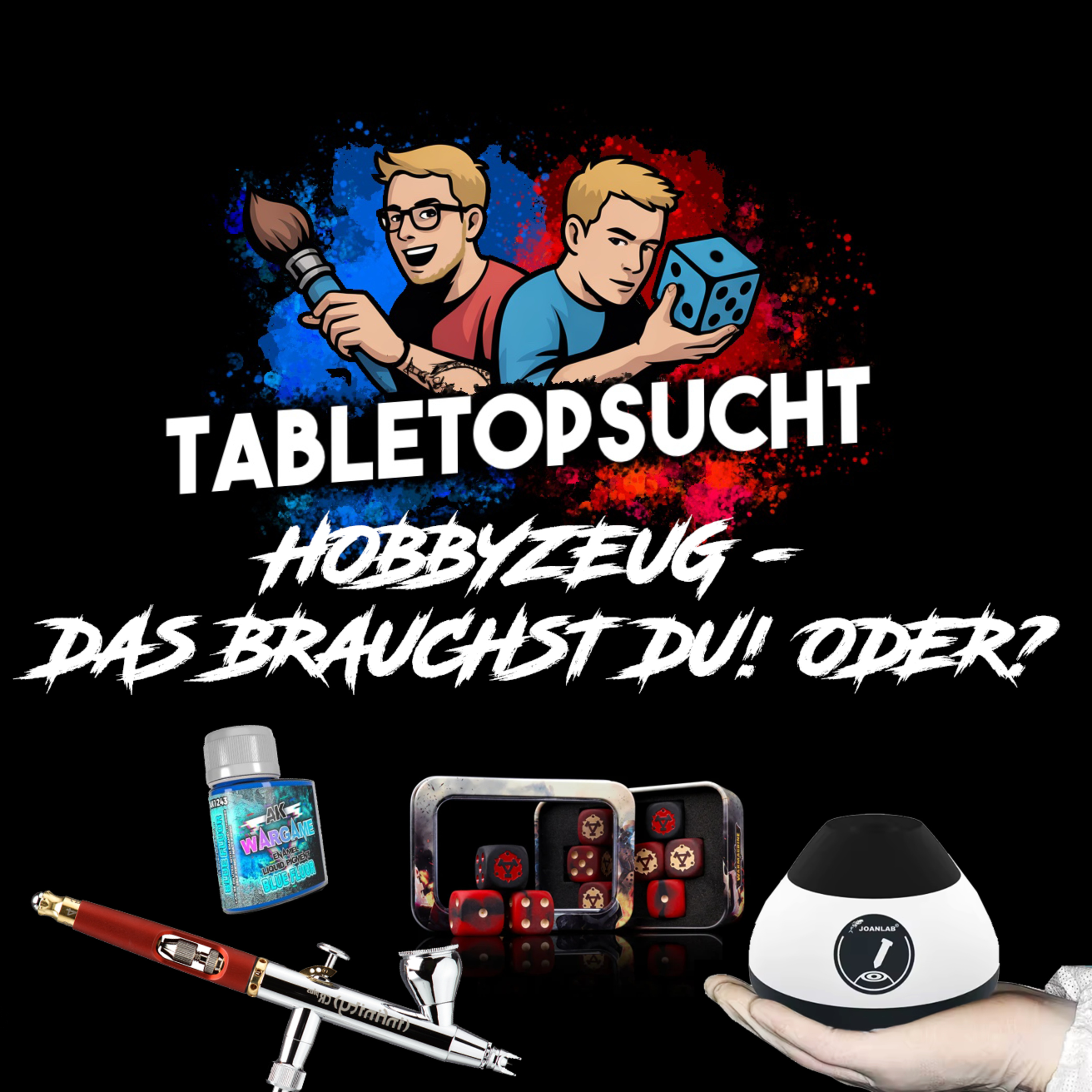 TabletopSucht | Dein Podcast rund um Miniaturen und Hobby!