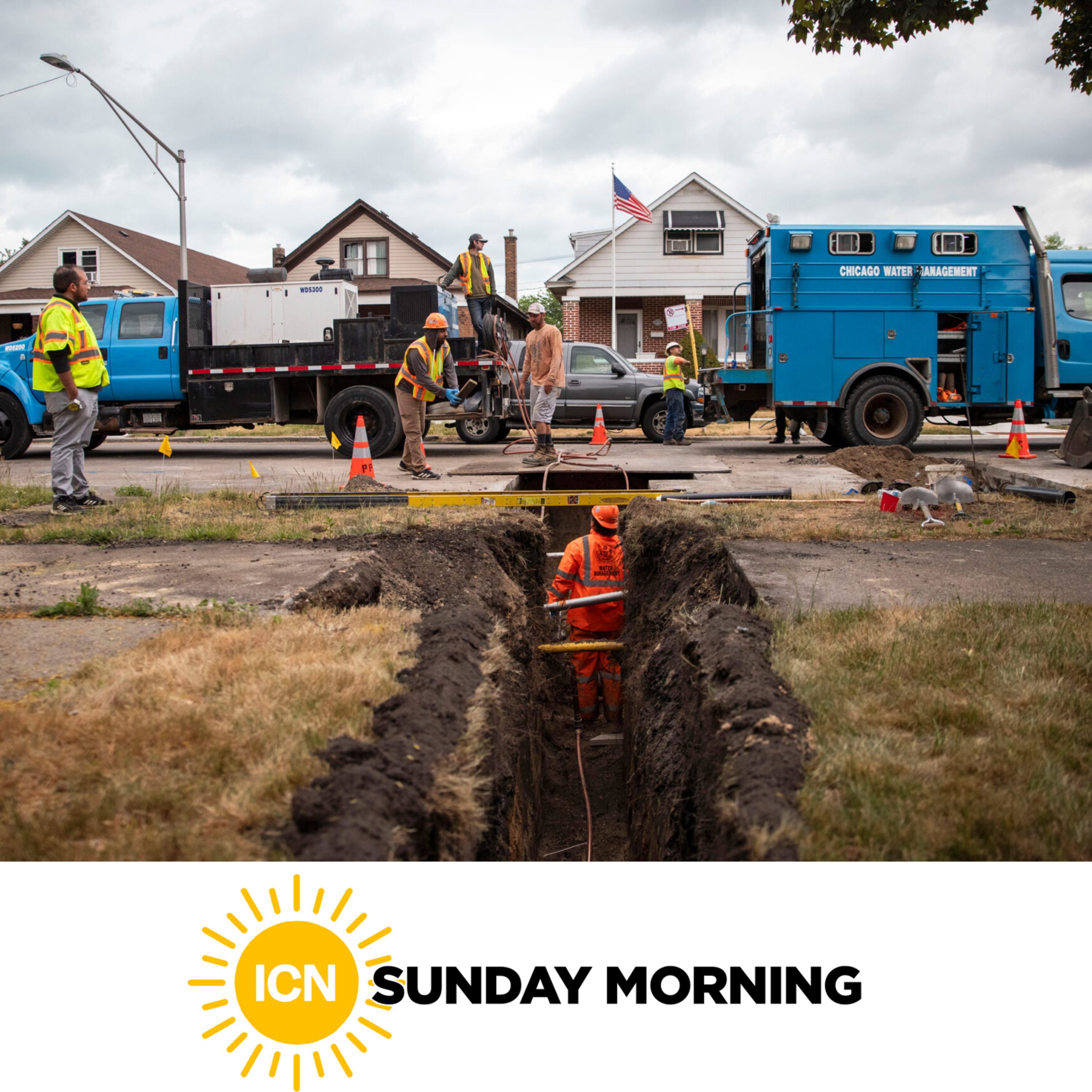 ICN Sunday Morning: Chicago’s lead-pipe problem episode artwork