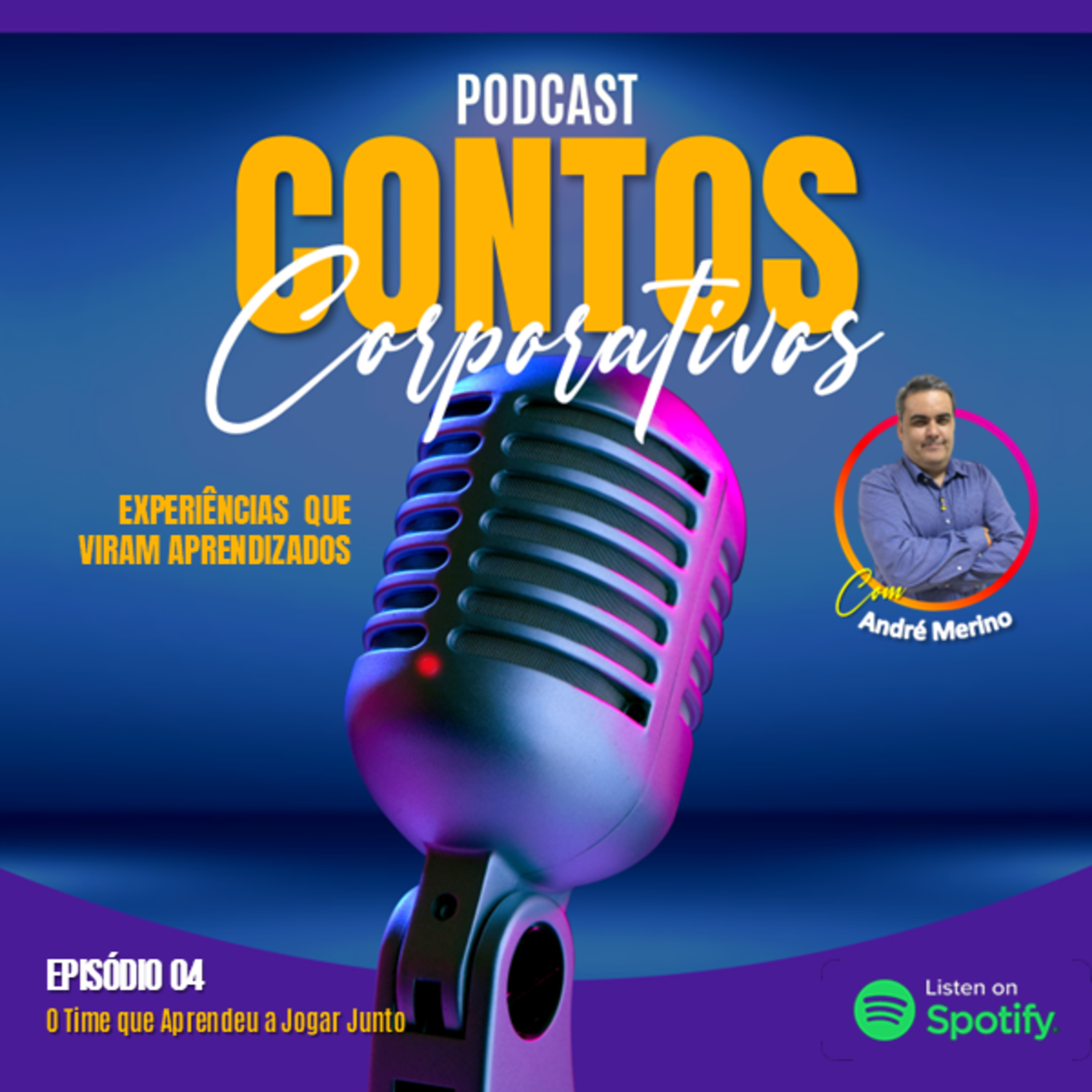 EP04 - O Time que Aprendeu a Jogar Junto