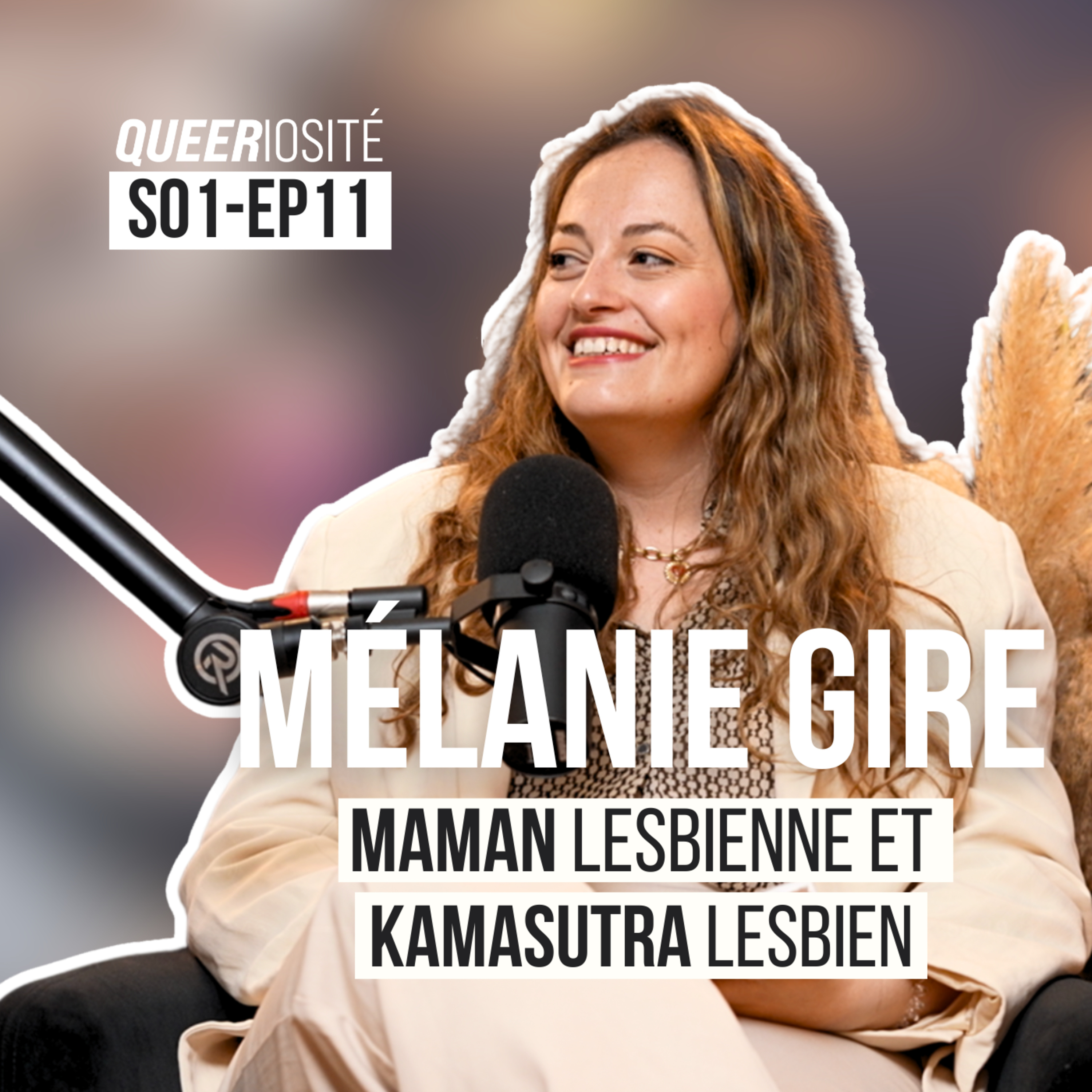 Maman lesbienne et Kamasutra - Mélanie Gire episode artwork