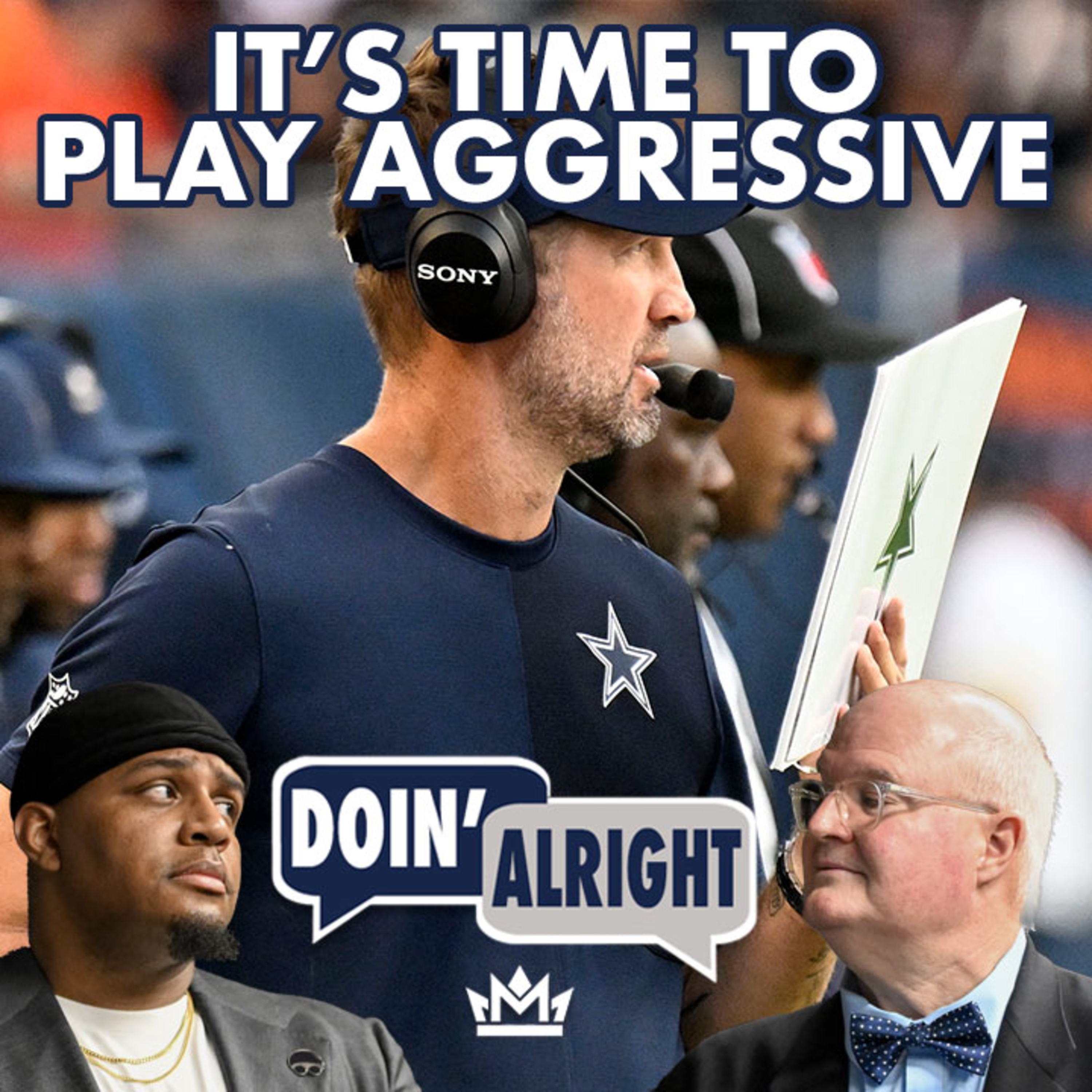COWBOYS FAN Q&A: Are The Cowboys In Desperate Team Mode? | Doin’ Alright