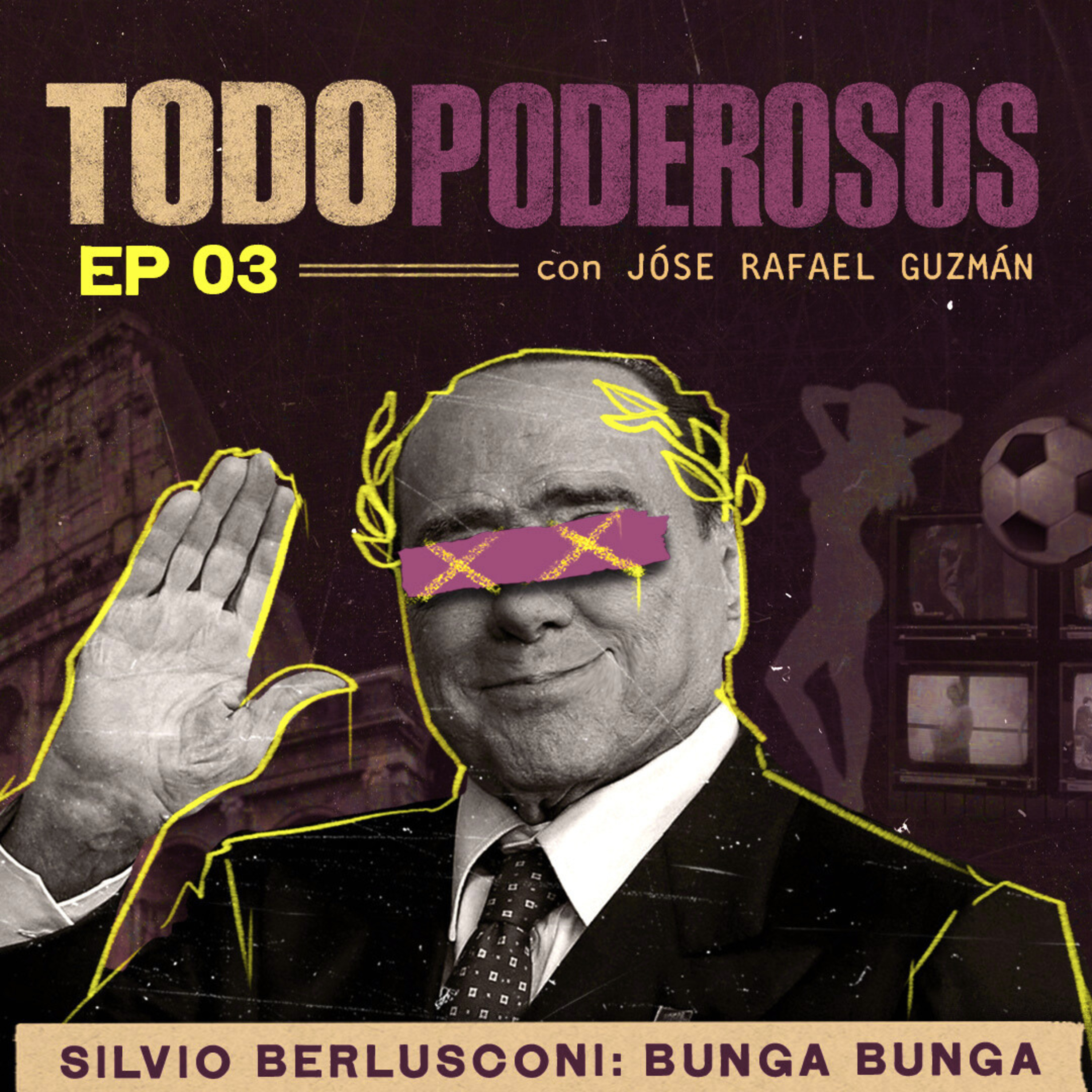 Manos sucias | Berlusconi: Bunga Bunga  episode artwork