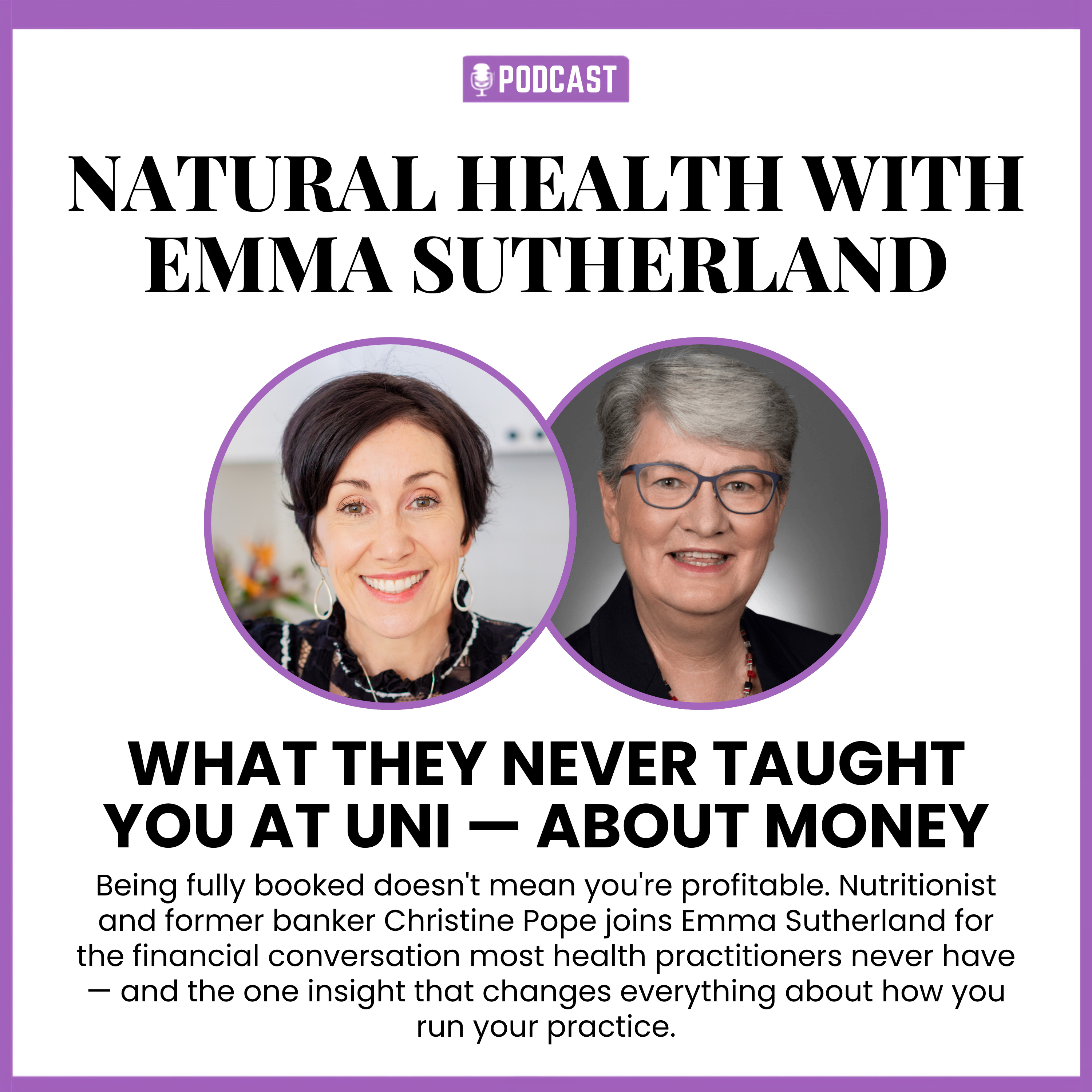 Financial Literacy for Health Practitioners | What They Never Taught You at Uni ft. Christine Pope episode artwork