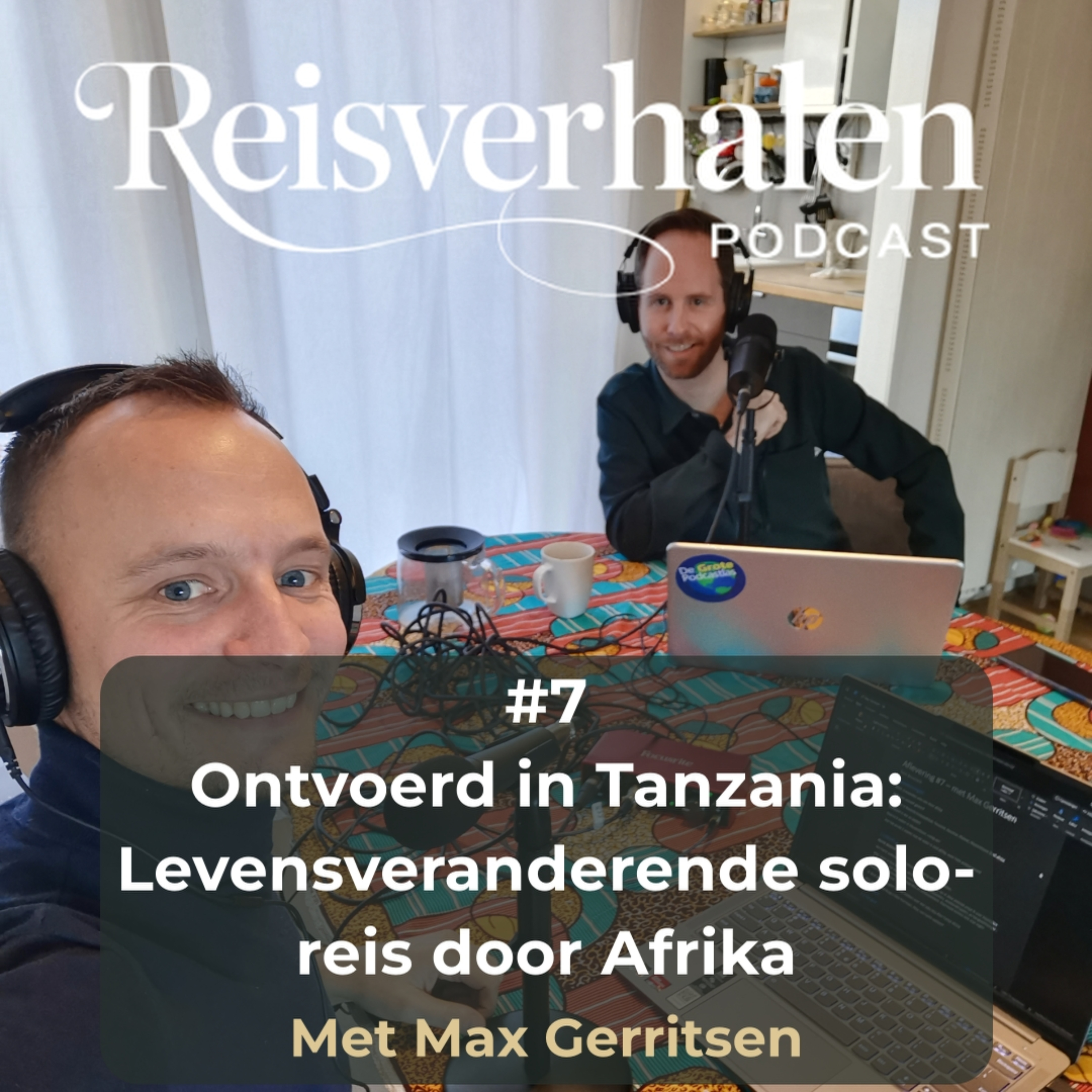 #7 Ontvoerd in Tanzania: Levensveranderende solo-reis door Afrika