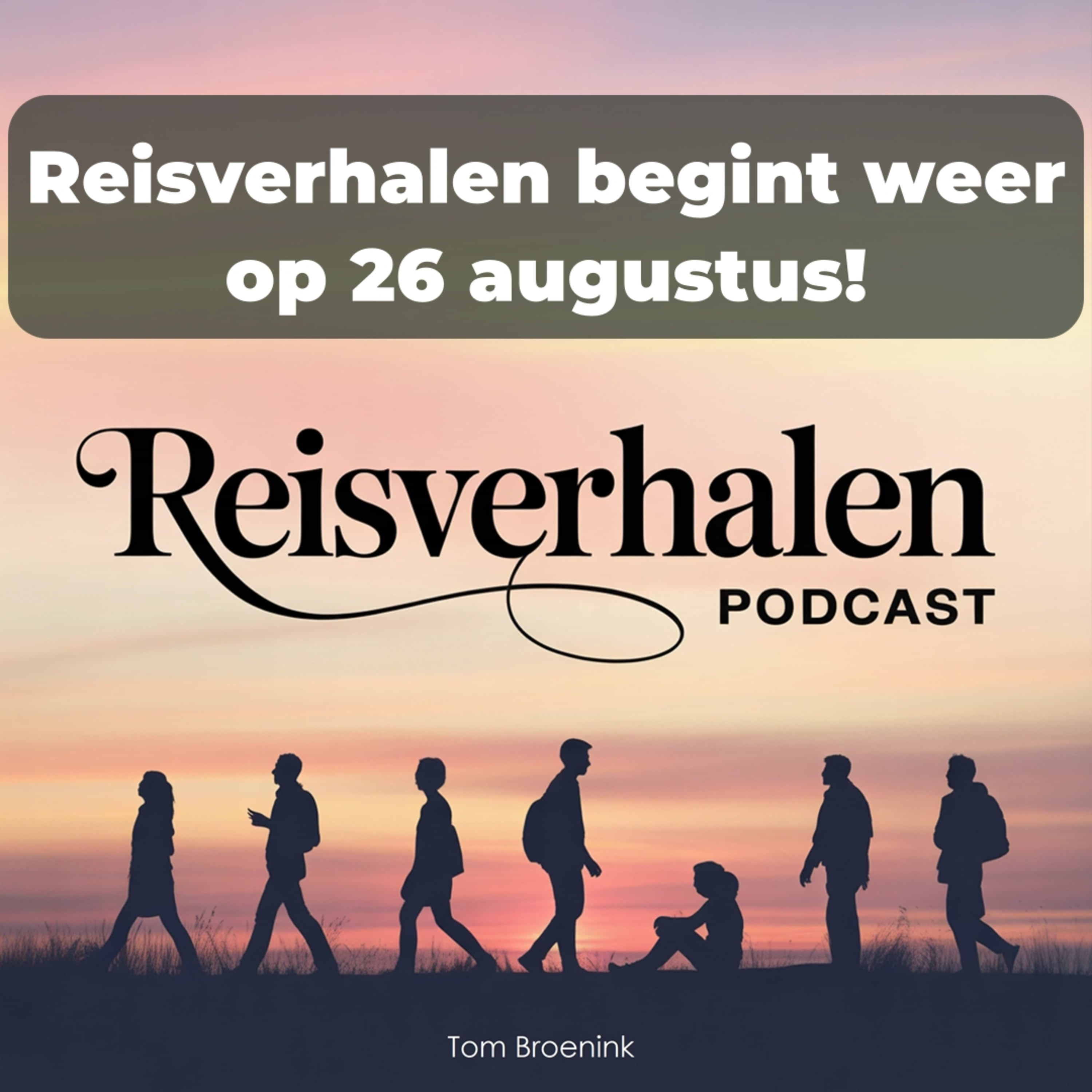 Reisverhalen begint weer op 26 augustus!