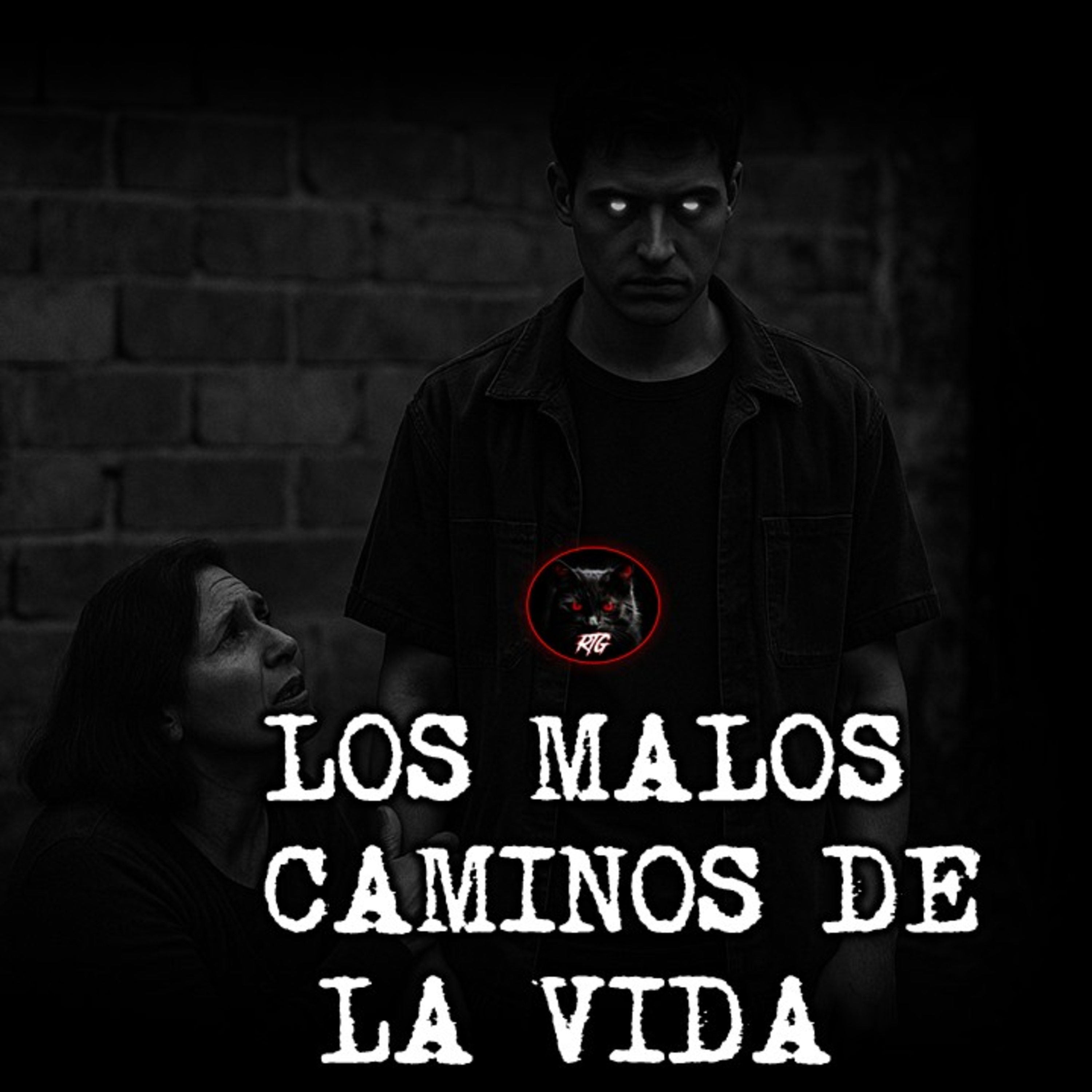 LOS MALOS CAMINOS DE LA VIDA | RELATOS DE BRUJERIA | RELATOS Y LEYENDAS DE TERROR episode artwork