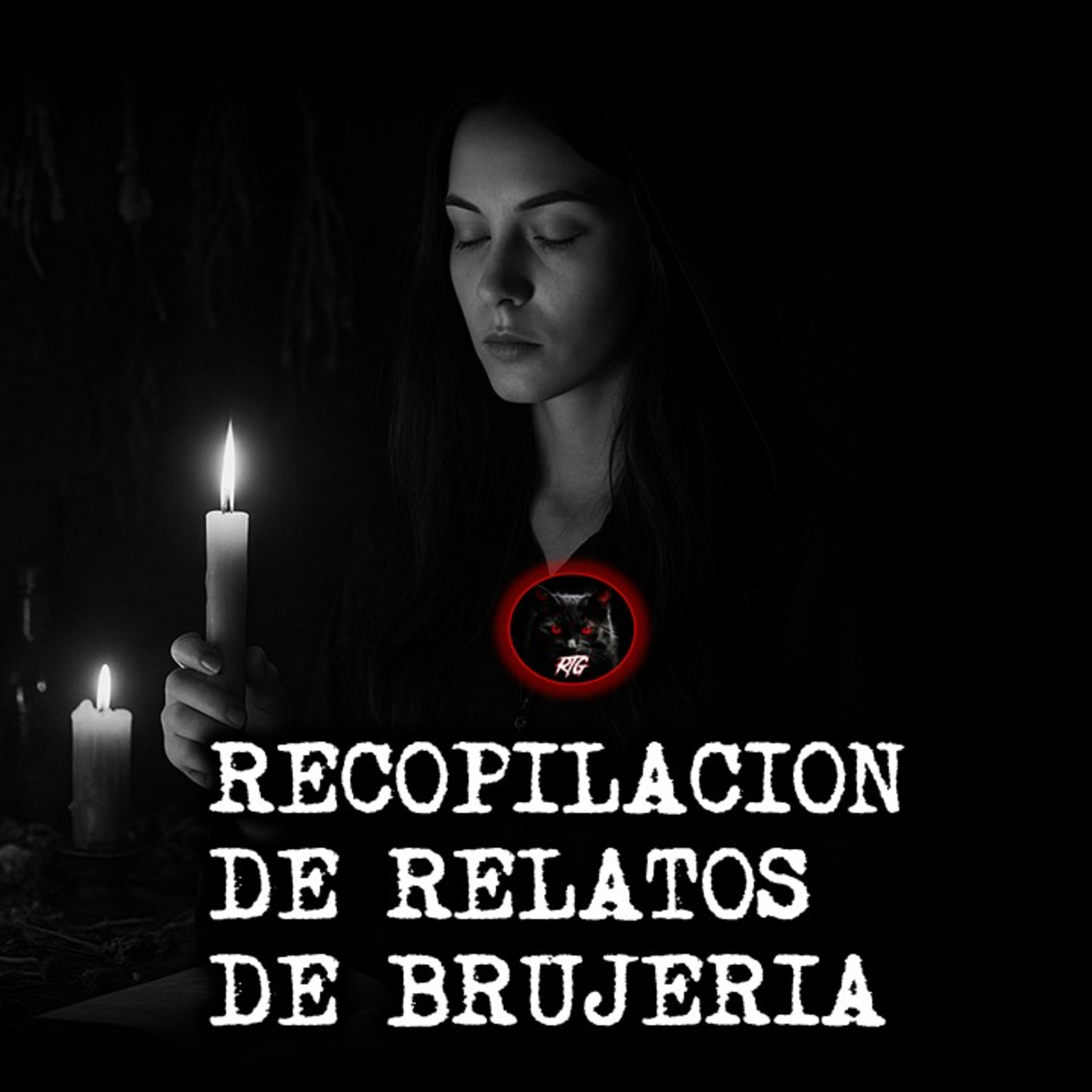 RECOPILACION DEL MES DE NOVIEMBRE | RELATOS DE BRUJERIA | RELATOS Y LEYENDAS DE TERROR episode artwork