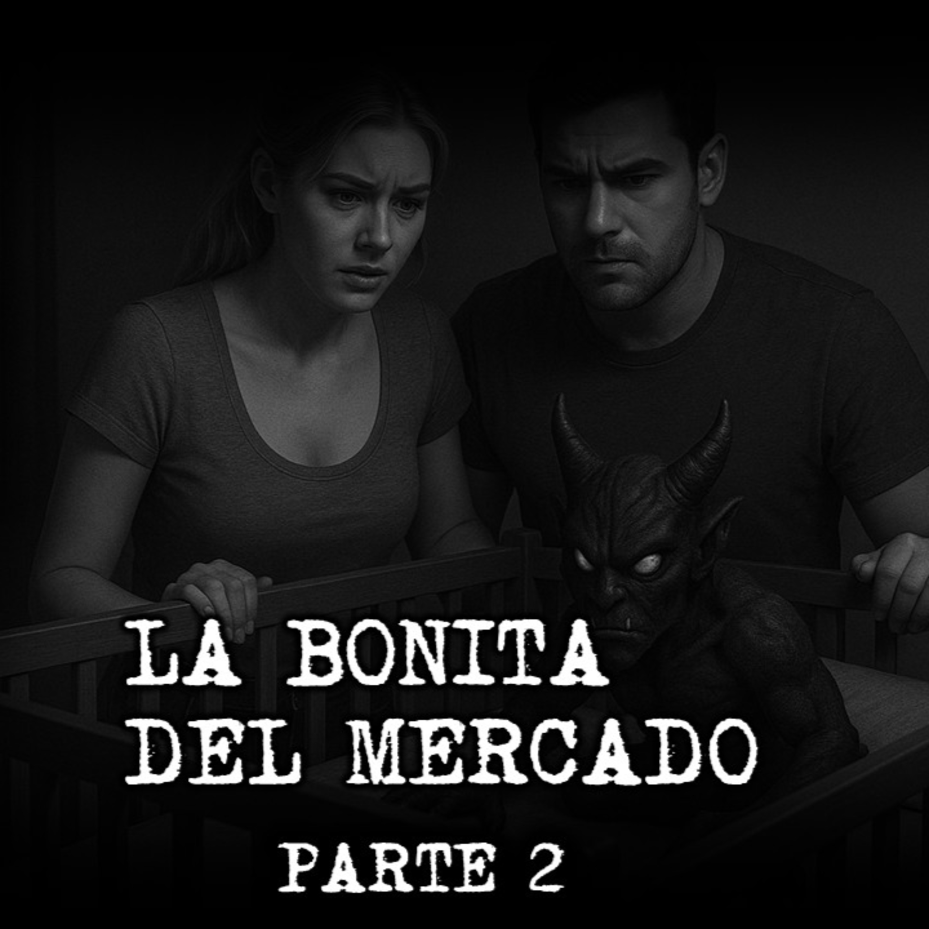 LA BONITA DEL MERCADO PARTE 2 | RELATOS DE BRUJERIA | RELATOS Y LEYENDAS DE TERROR 
