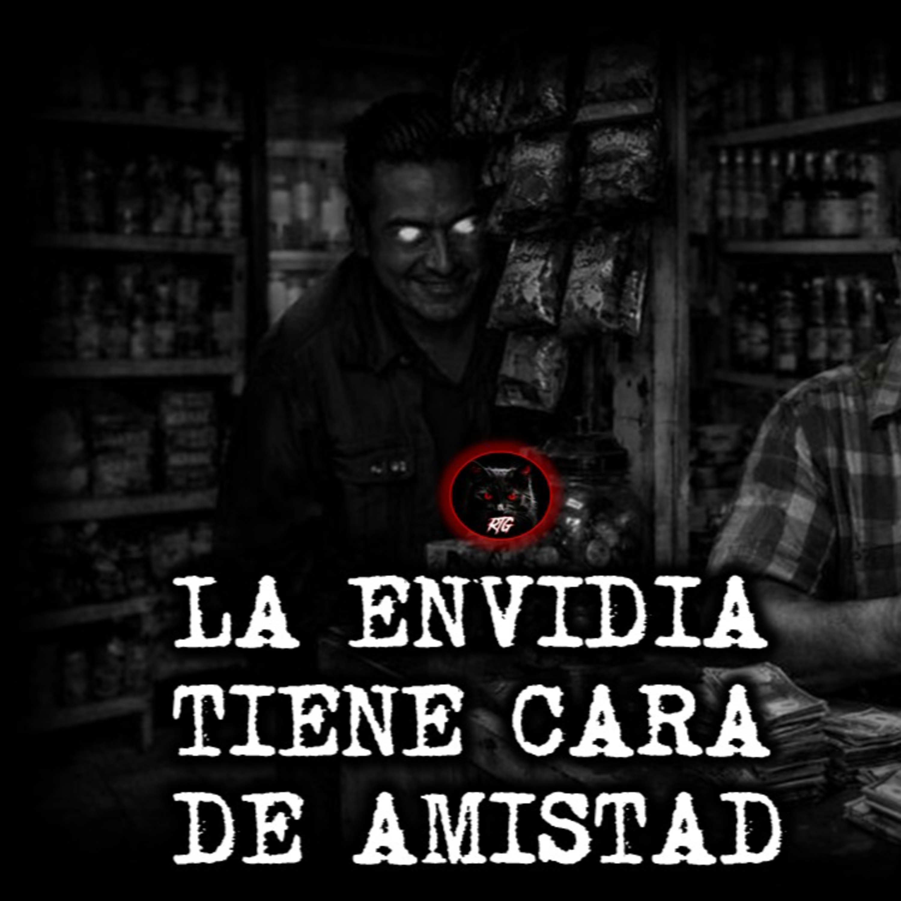 LA ENVIDIA TIENE CARA DE AMISTAD | RELATOS DE BRUJERIA | RELATOS Y LEYENDAS DE TERROR 