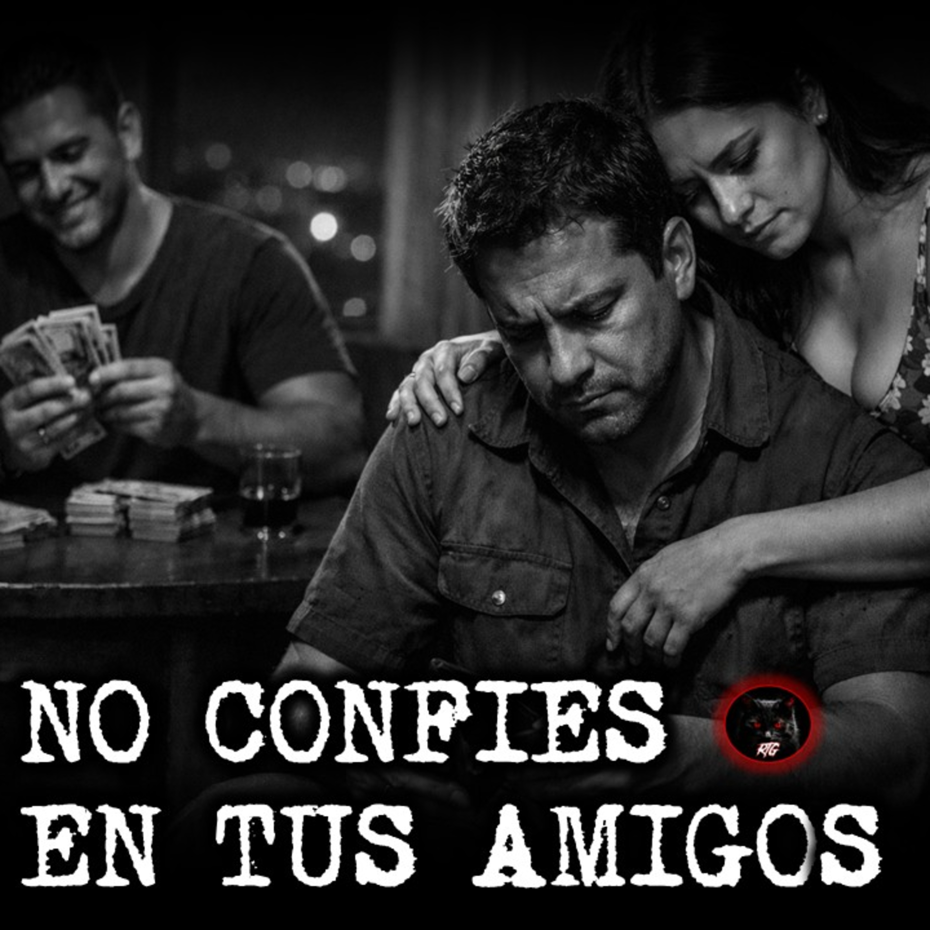 NO CONFIES EN TUS AMIGOS | RELATOS DE BRUJERIA | RELATOS Y LEYENDAS DE TERROR  episode artwork