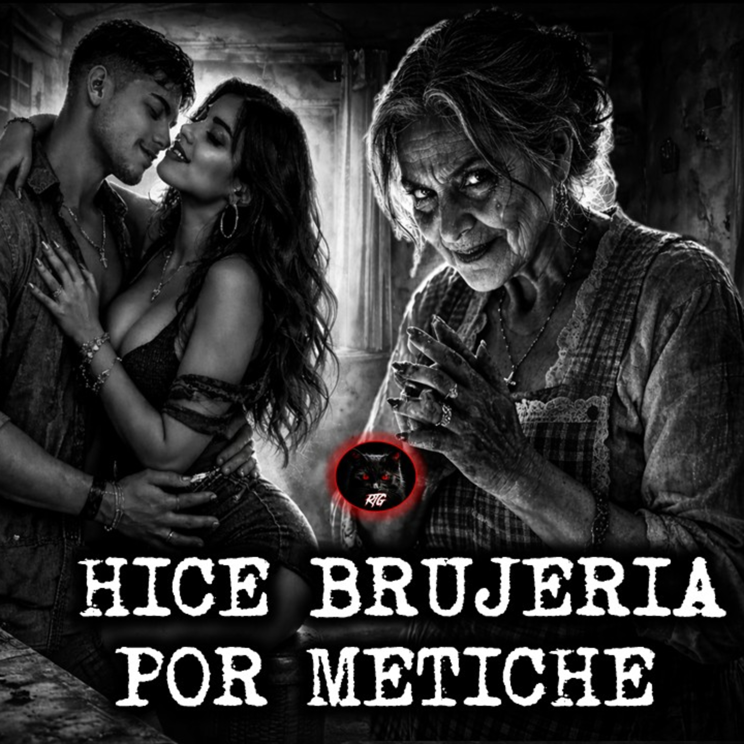 HICE BRUJERIA POR METICHE | RELATOS DE BRUJERIA | RELATOS Y LEYENDAS DE TERROR  episode artwork
