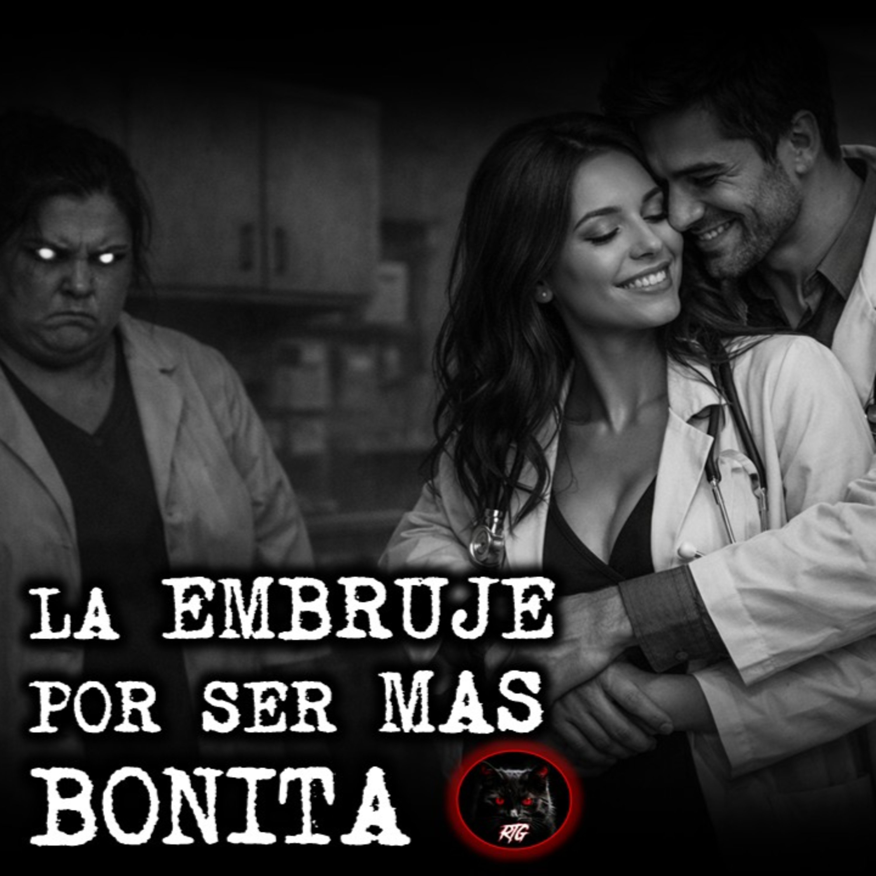 LA EMBRUJE POR SER MAS BONITA | RELATOS DE BRUJERIA | RELATOS Y LEYENDAS DE TERROR episode artwork