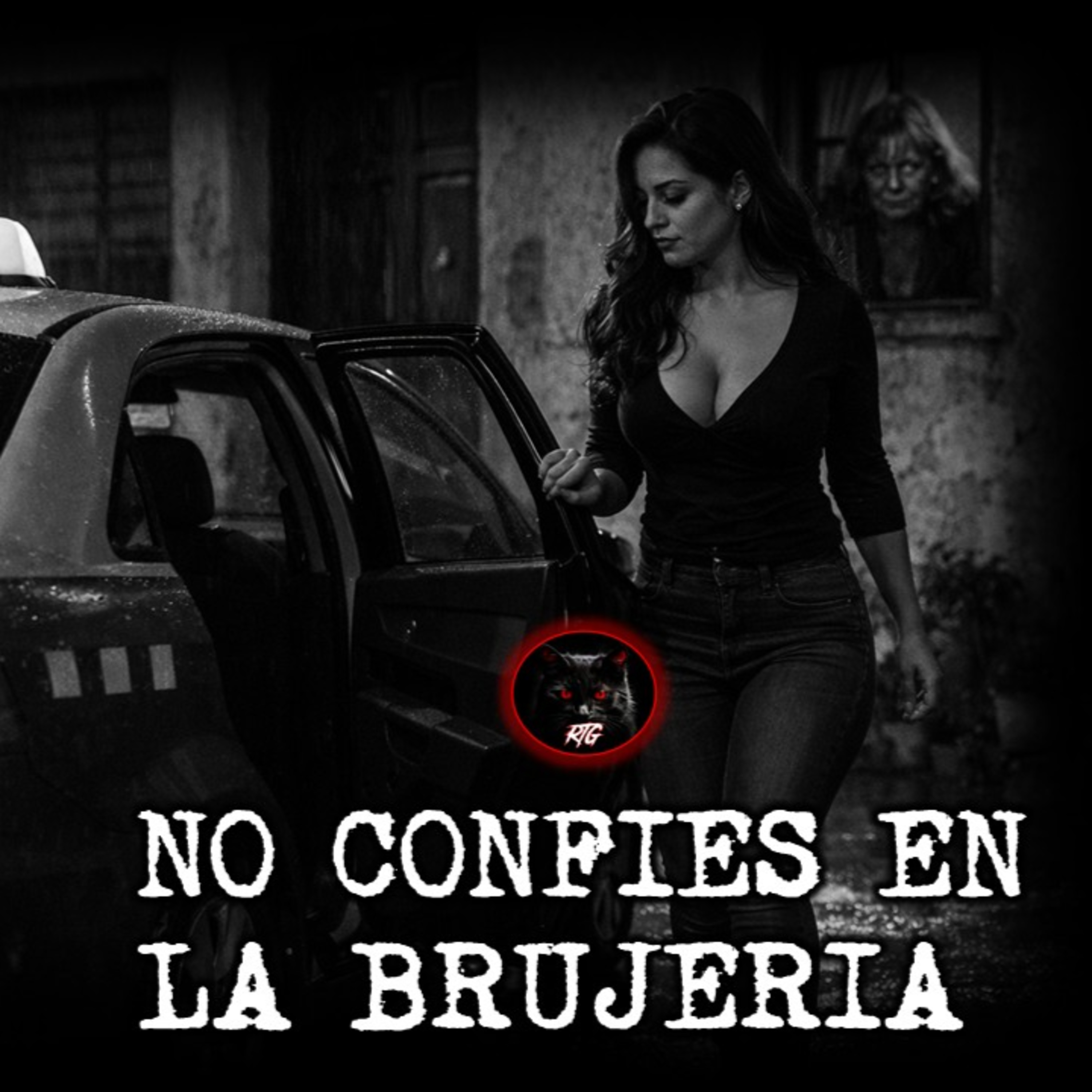 NO CONFIES EN LA BRUJERIA | RELATOS DE BRUJERIA | RELATOS Y LEYENDAS DE TERROR  episode artwork