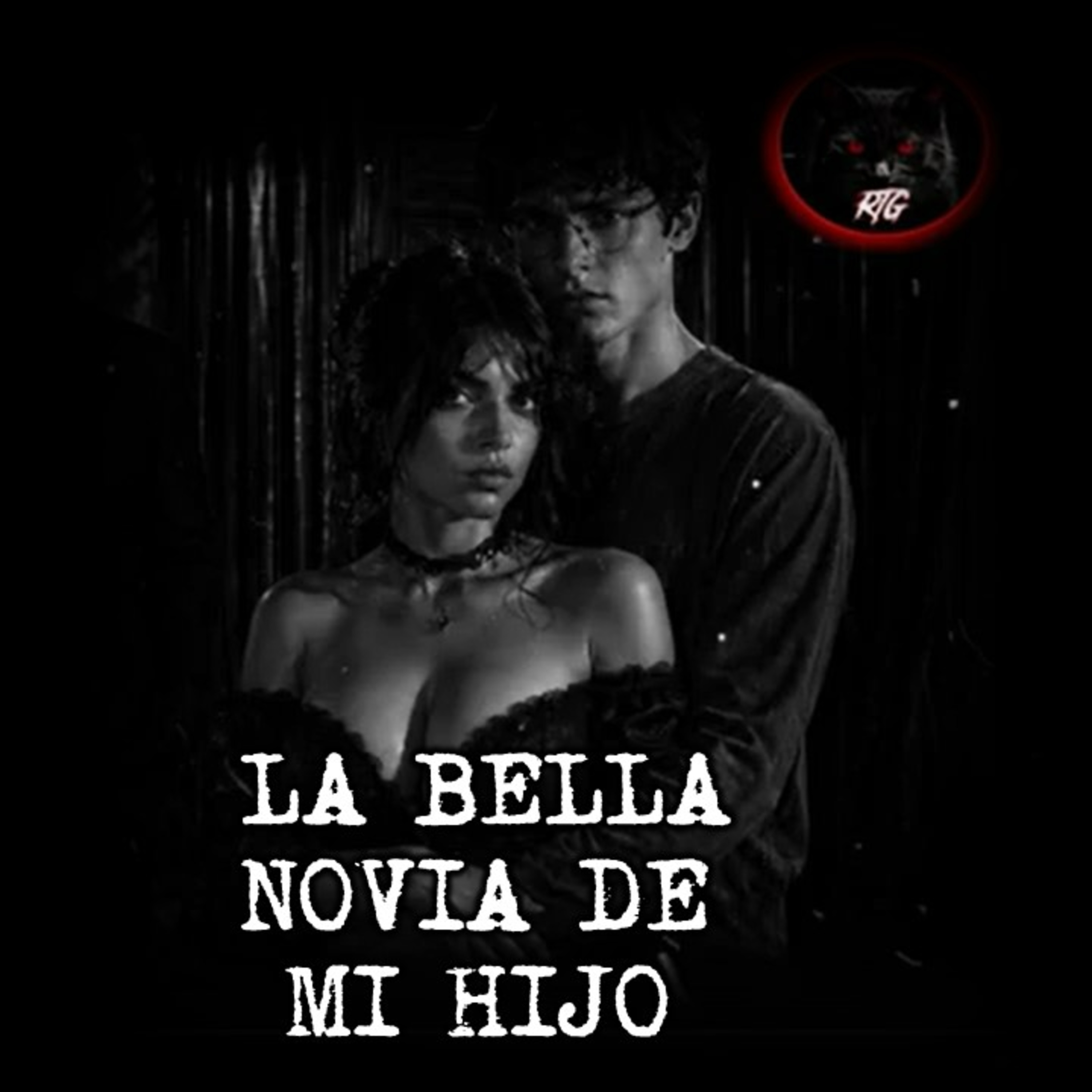 LA BELLA NOVIA DE MI HIJO | RELATOS DE BRUJERIA | RELATOS Y LEYENDAS DE TERROR