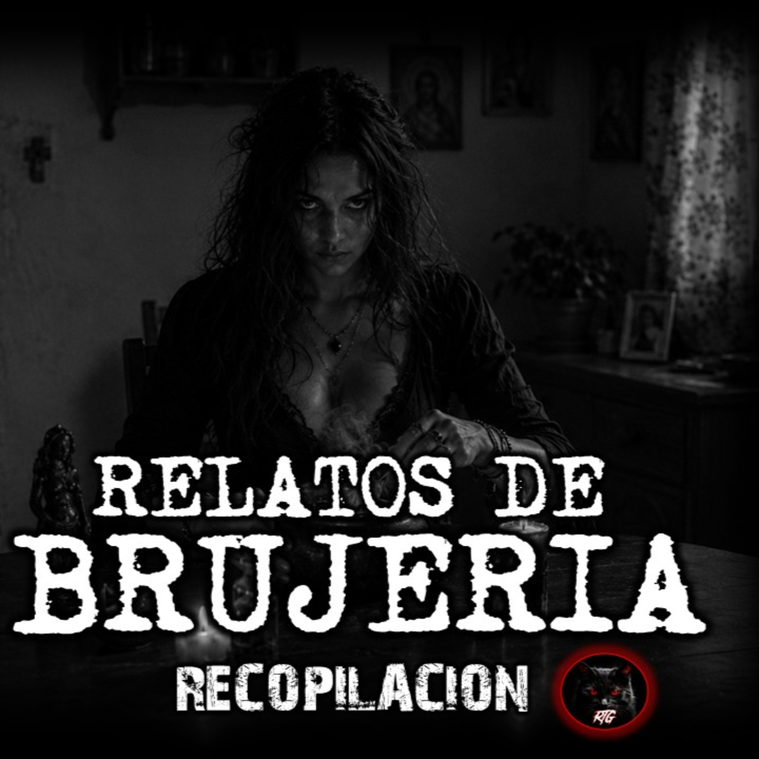 RECOPILACION DE RELATOS | RELATOS DE BRUJERIA | RELATOS Y LEYENDAS DE TERROR  episode artwork