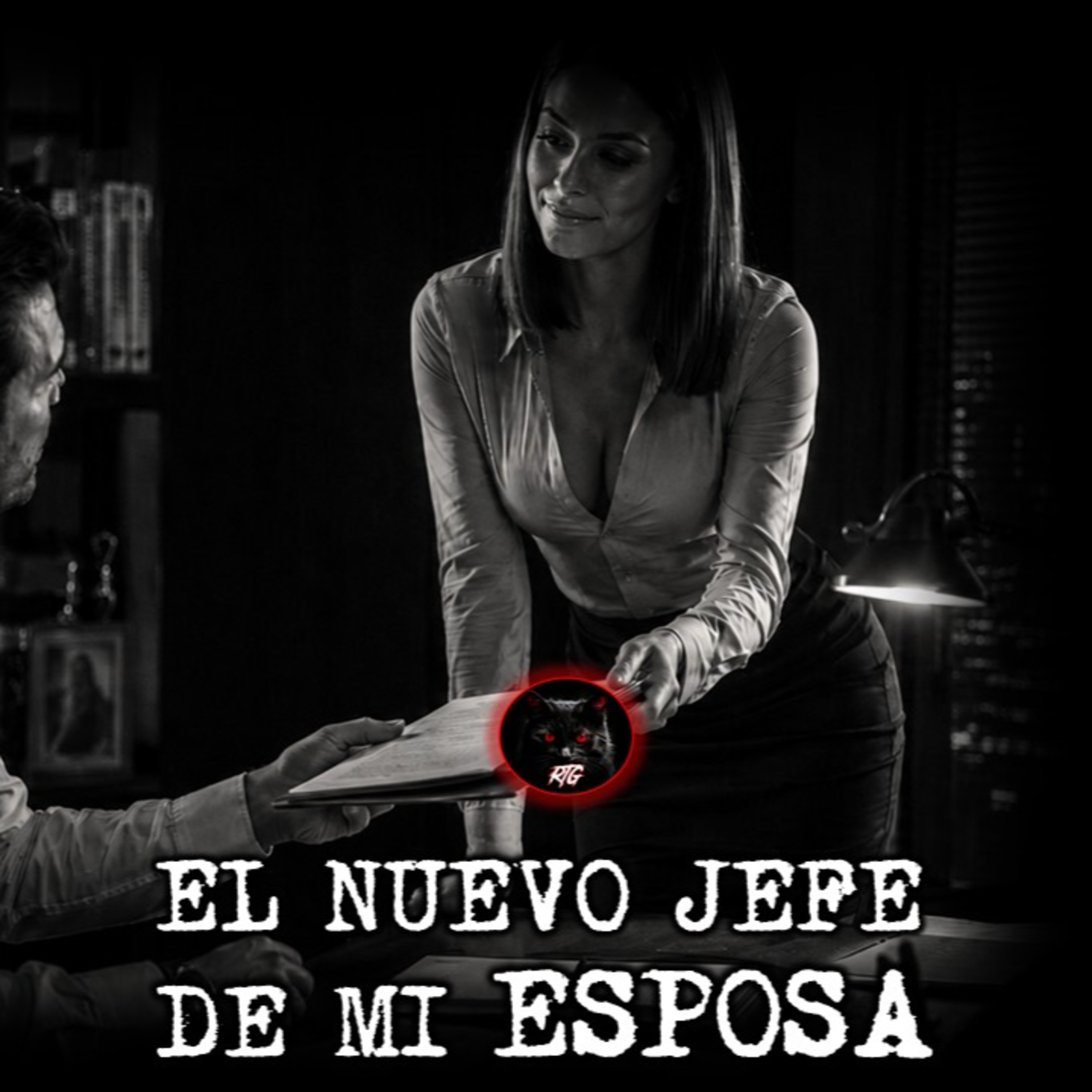 EL NUEVO JEFE DE MI ESPOSA | RELATOS DE BRUJERIA | RELATOS Y LEYENDAS DE TERROR  episode artwork