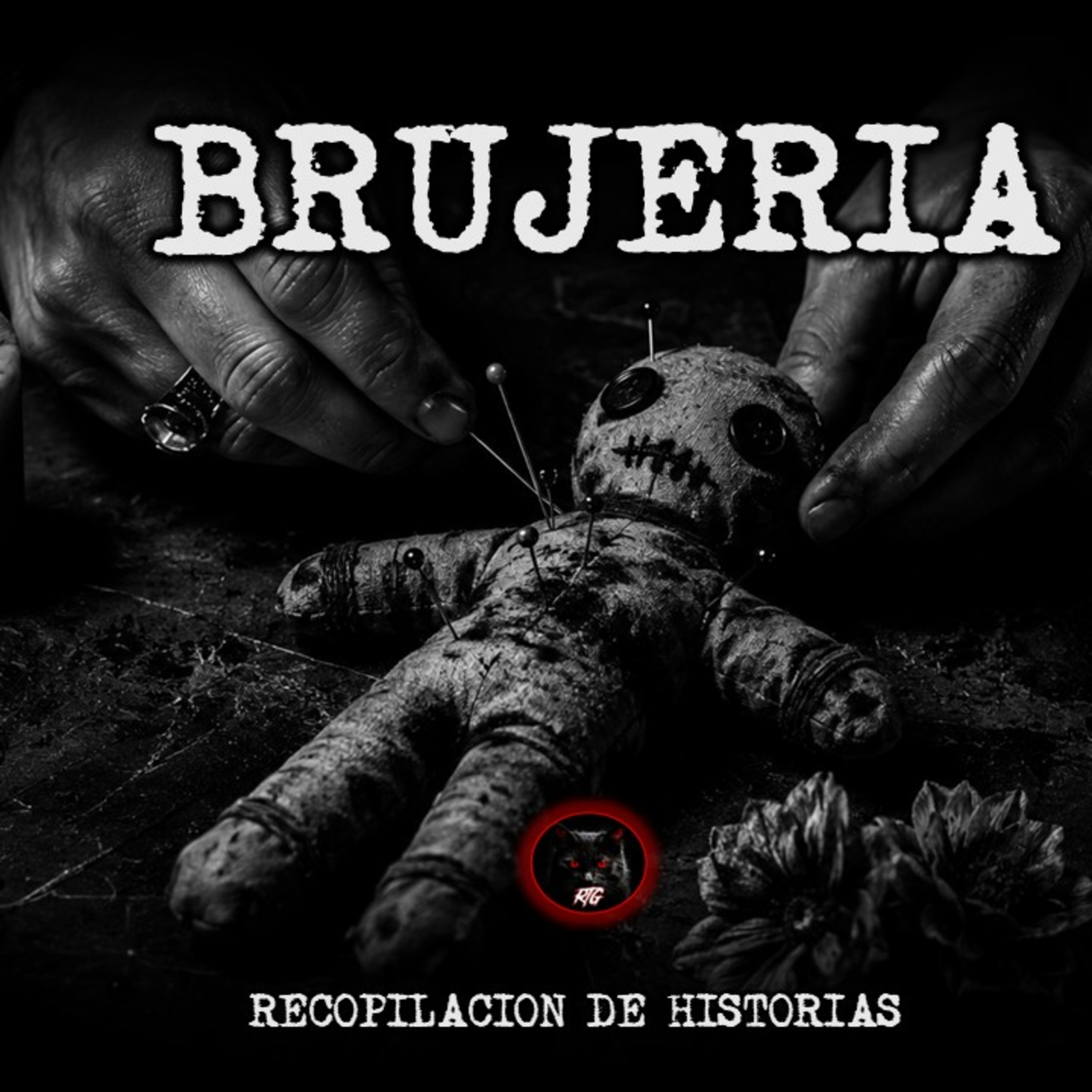 RECOPILACION DE BRUJERIA | RELATOS DE BRUJERIA | RELATOS Y LEYENDAS DE TERROR episode artwork