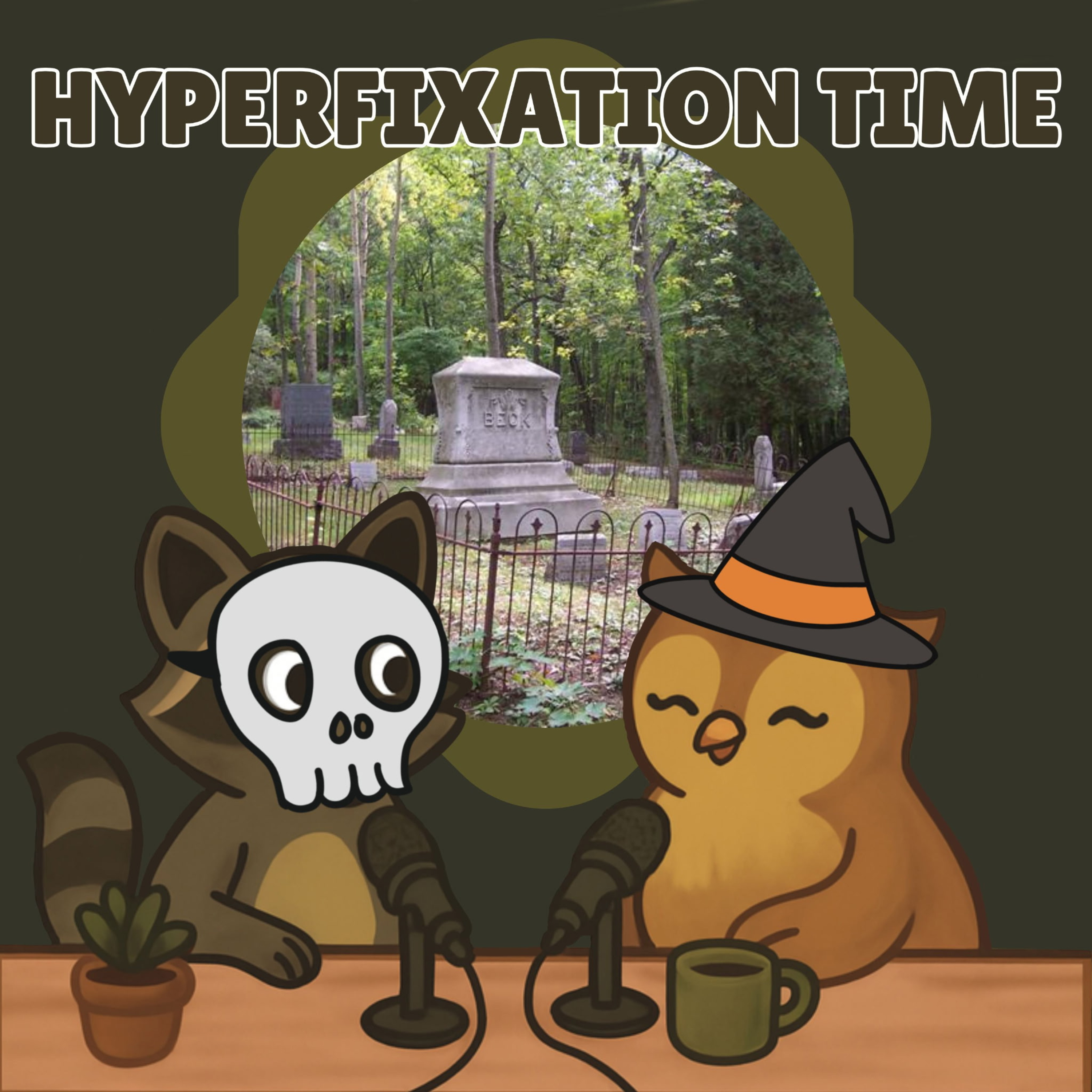 Hyperfixation - Wisconsin’s Most Haunted Places You Can Visit episode artwork