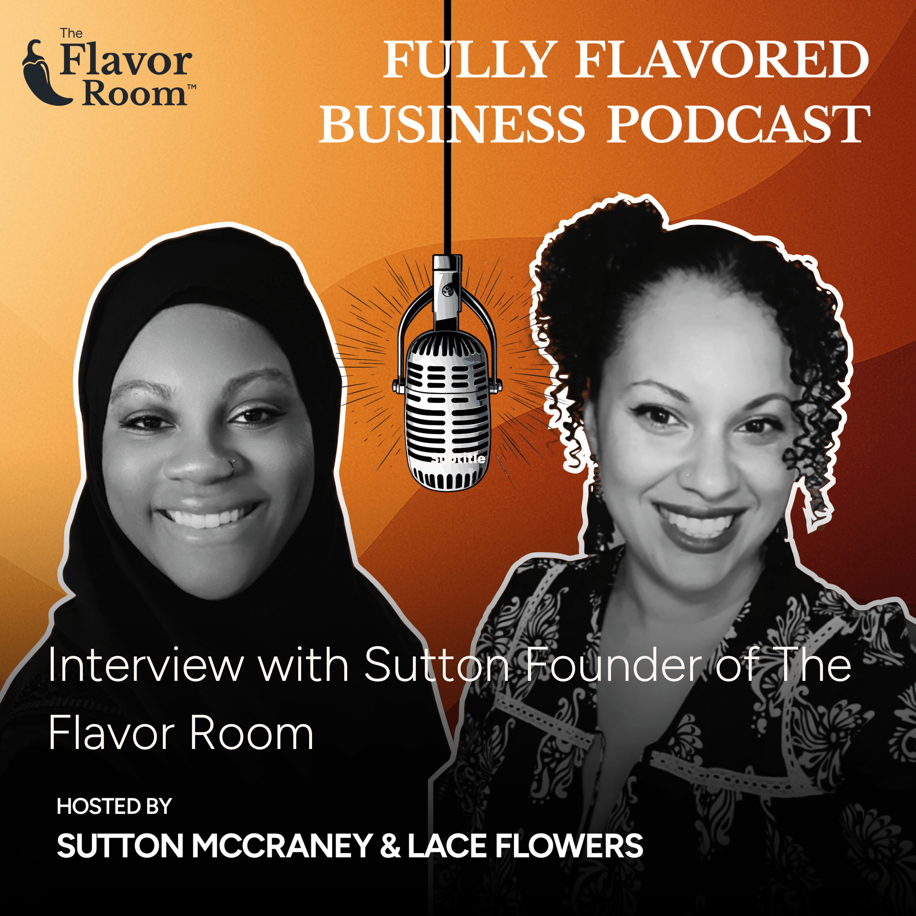 Interview w/ The Flavor Room™️ Founder Sutton episode artwork