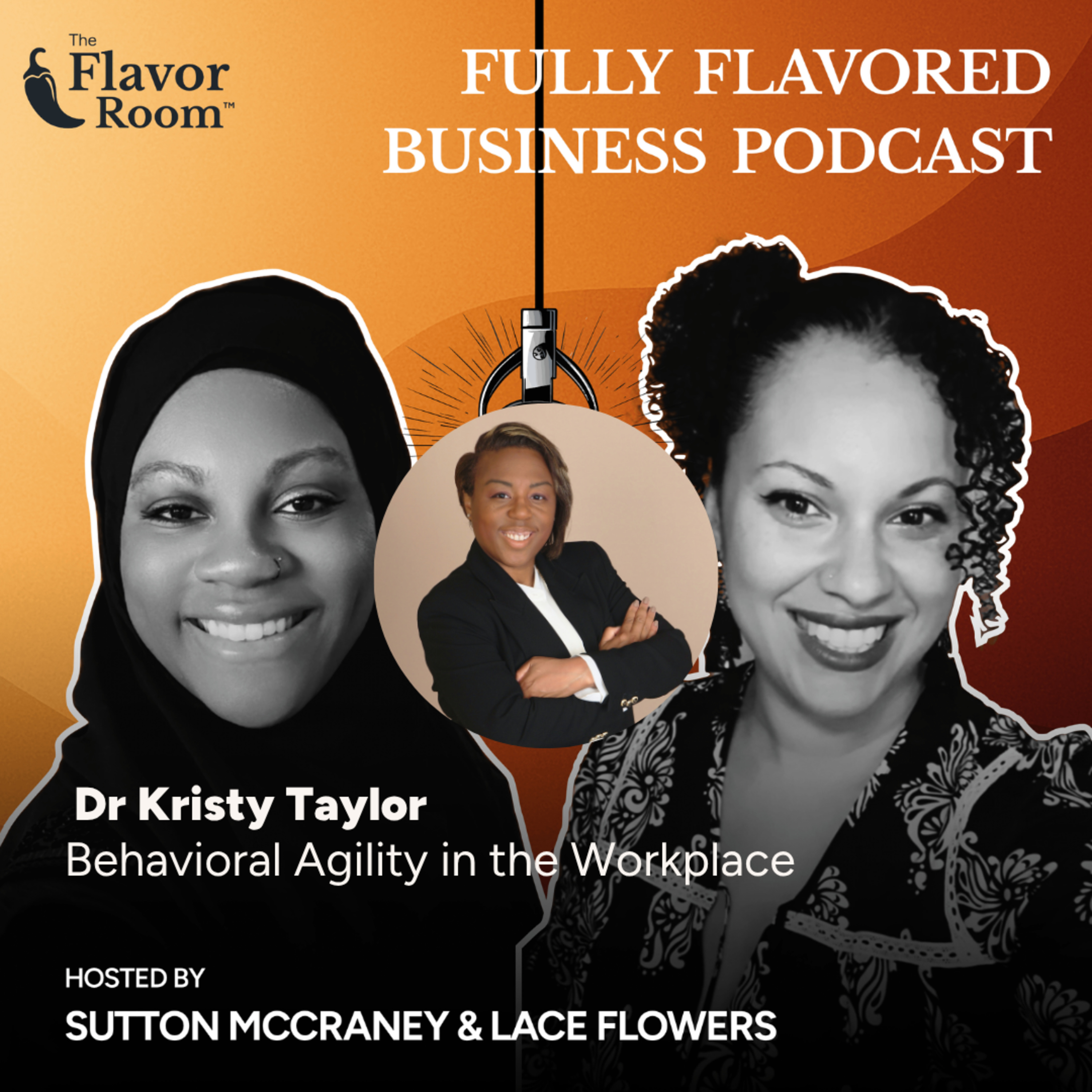 Behavioral Agility in the Workplace w/ Dr. Kristy Taylor episode artwork
