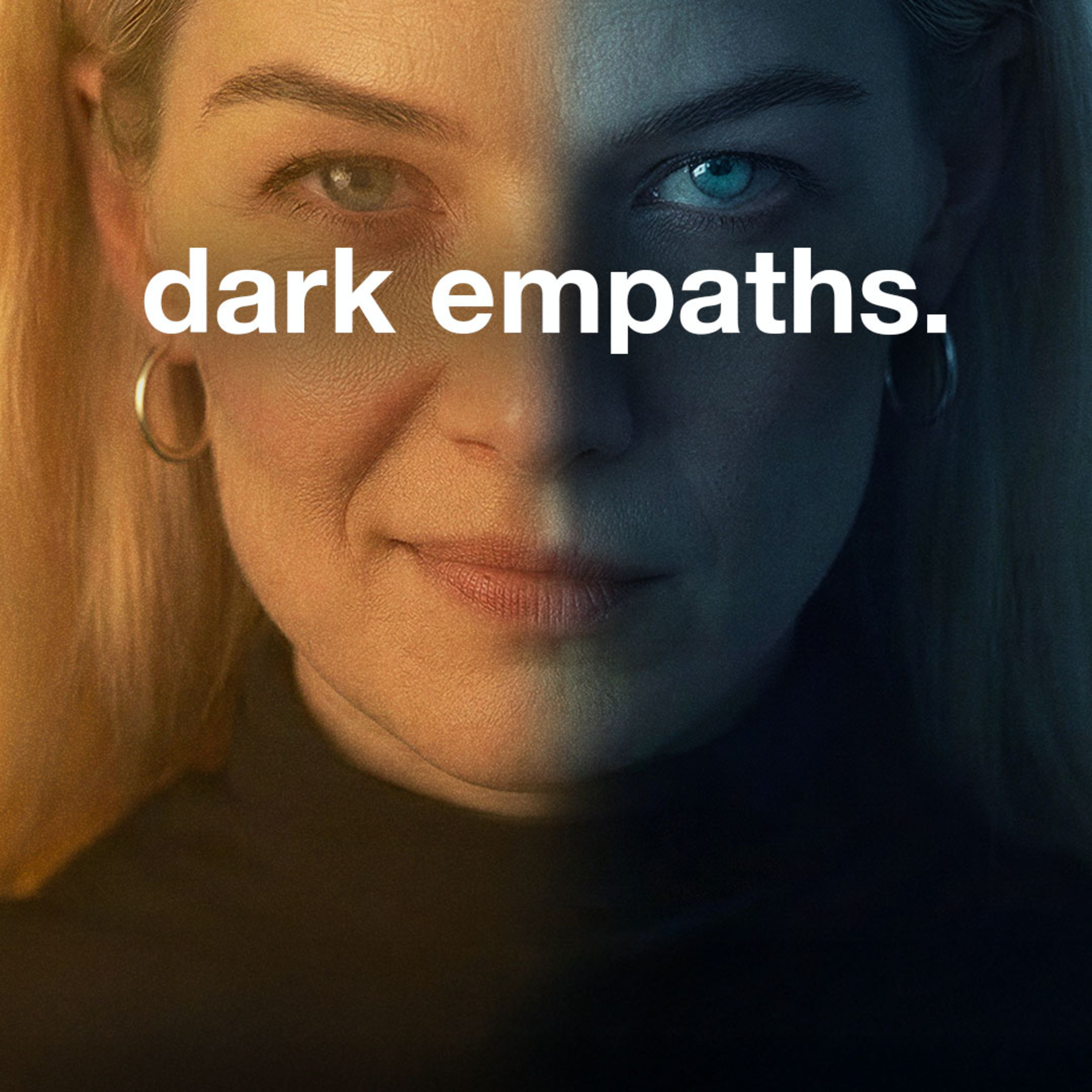 The Dark Empath: The Most Dangerous Personality Type episode artwork