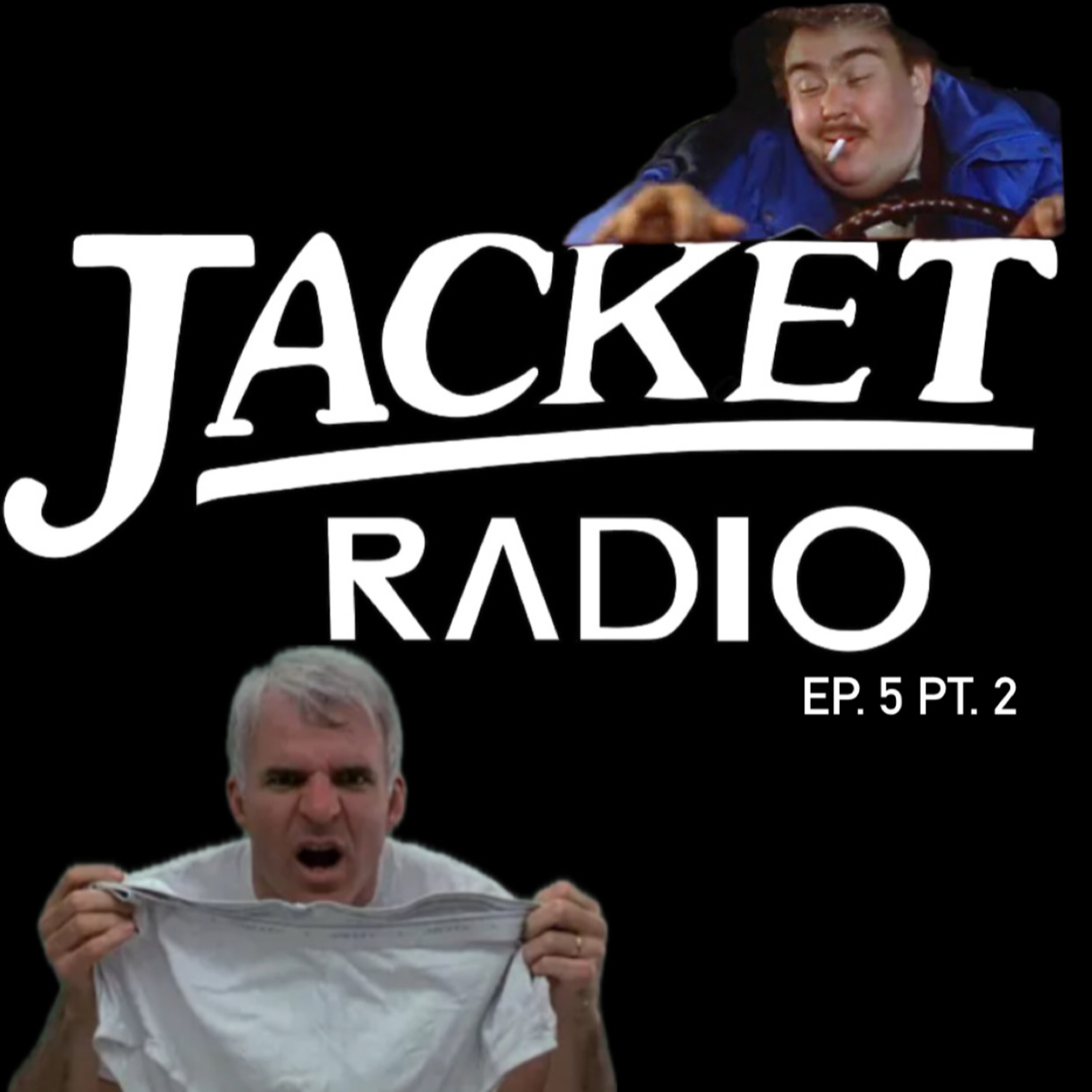 Jacket Radio Ep. 5 Pt. 2 episode artwork