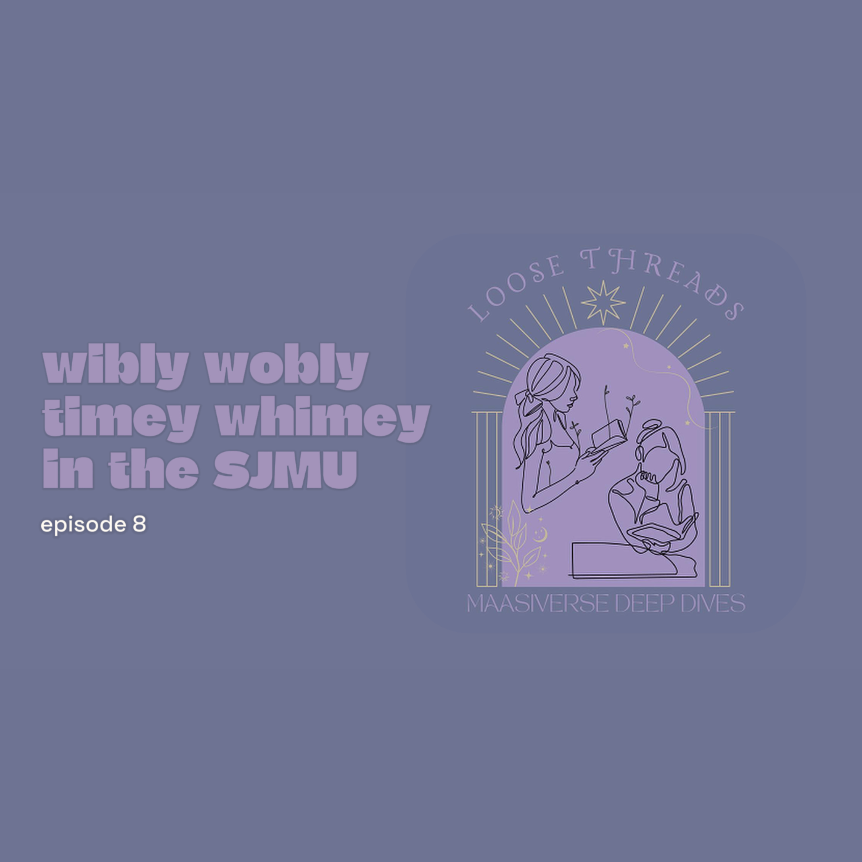 Wibly Wobly Timey Wimey in the SJMU episode artwork
