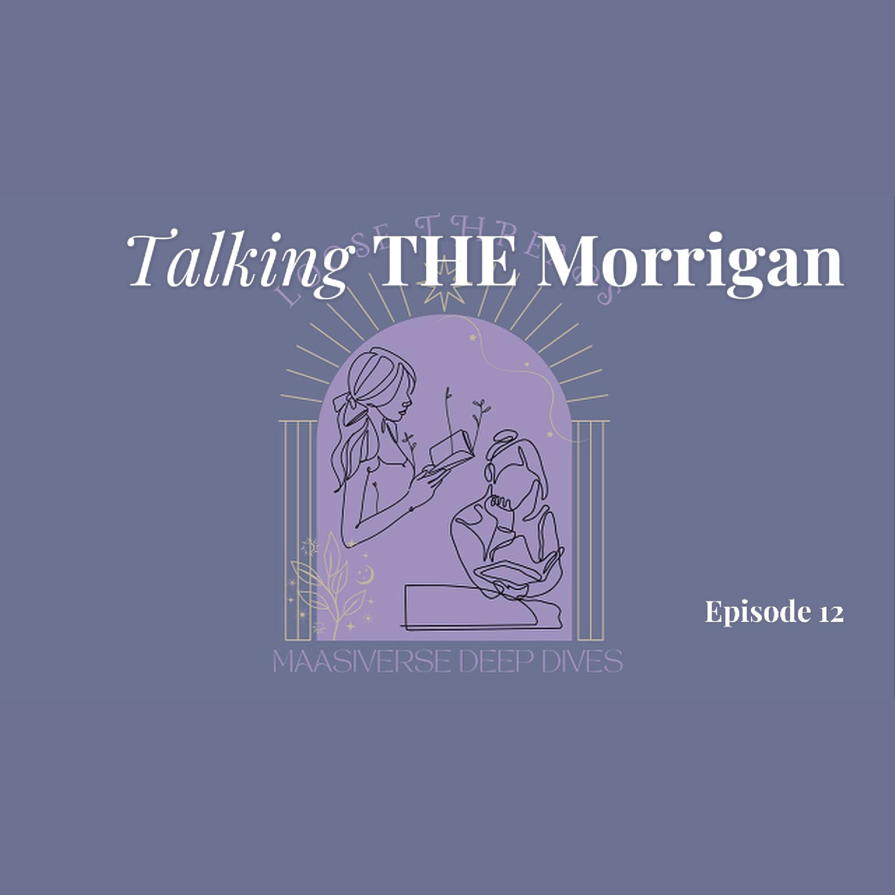 Talking THE Morrigan episode artwork