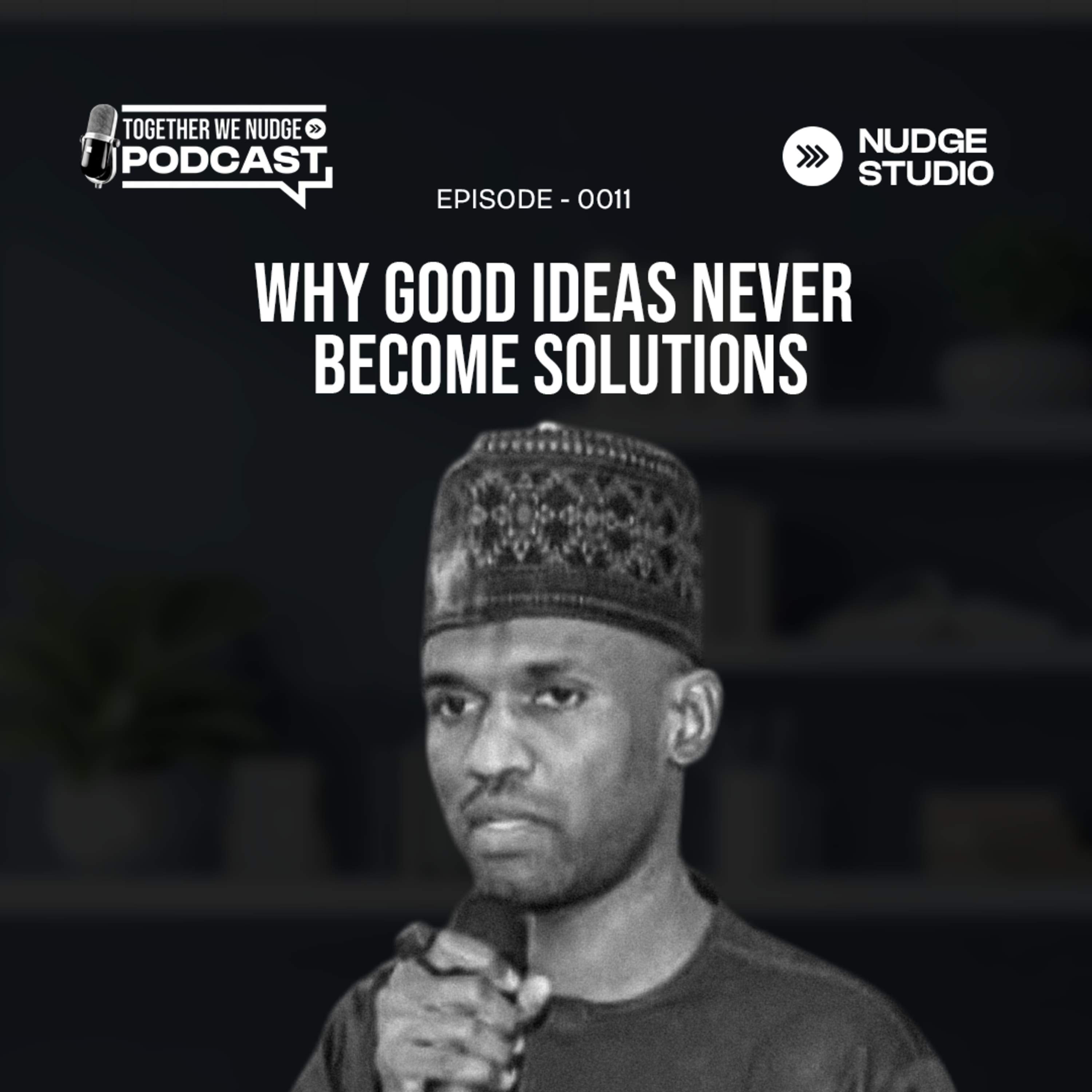 Ep. 11 - Turn Your Tech Ideas into Real World Solutions ft. Muhammed Kabir Ahmed episode artwork