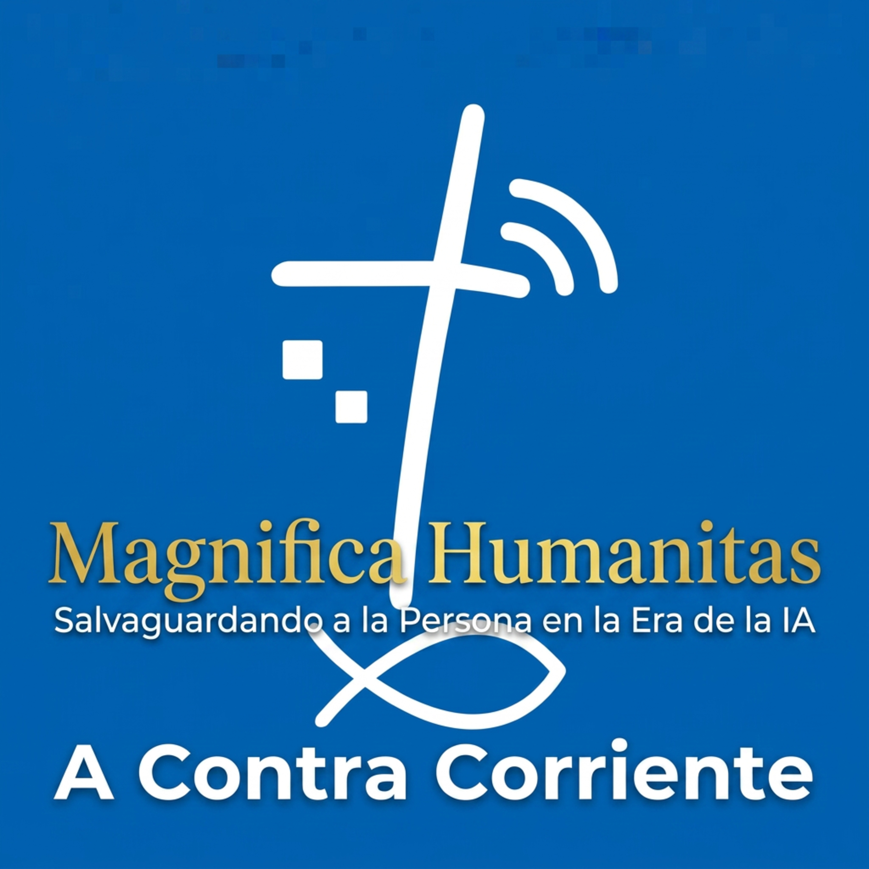 Magnifica Humanitas. Encíclica del Papa León XIV episode artwork